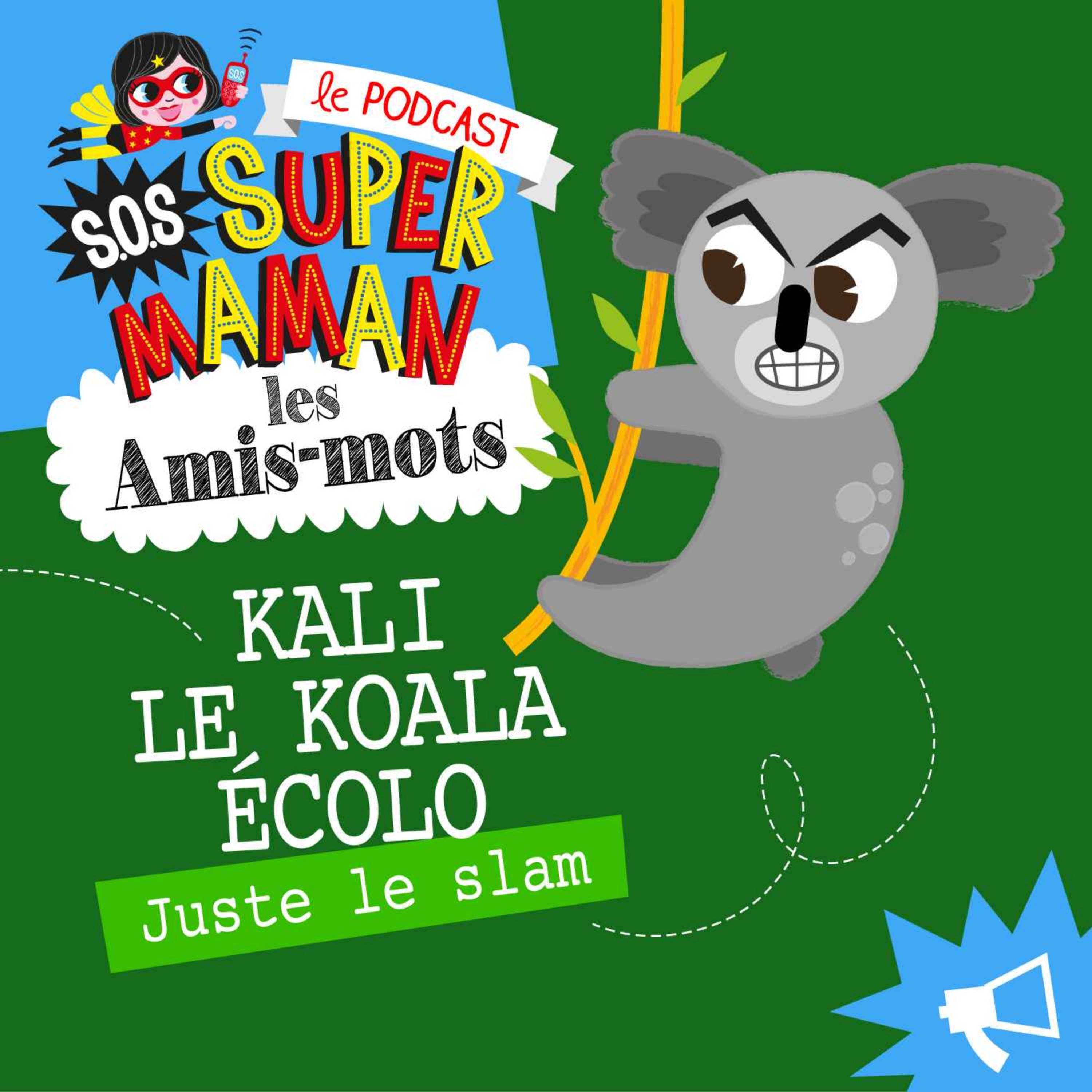KALI LE KOALA ÉCOLO (juste le slam)