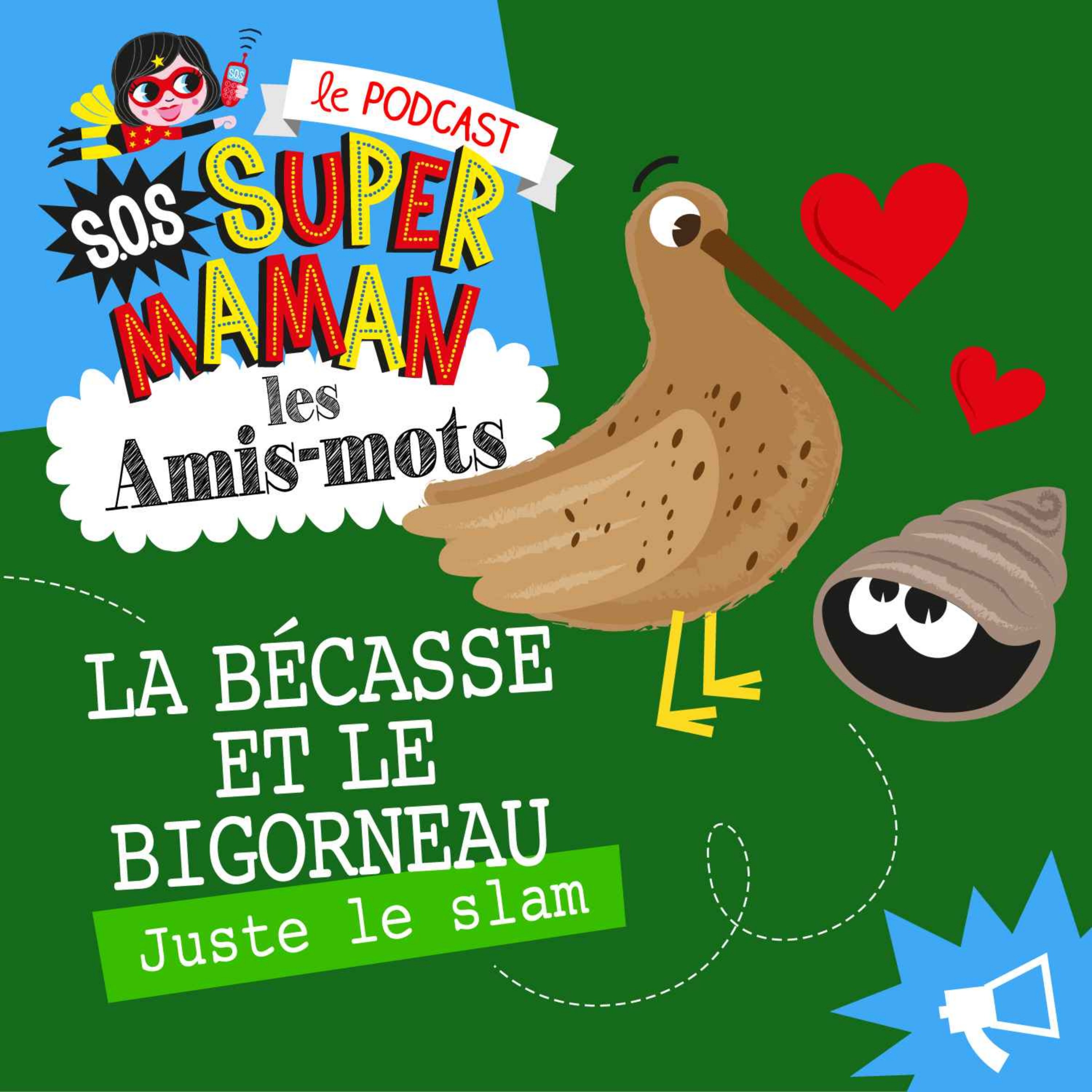 LA BÉCASSE ET LE BIGORNEAU (juste le slam)