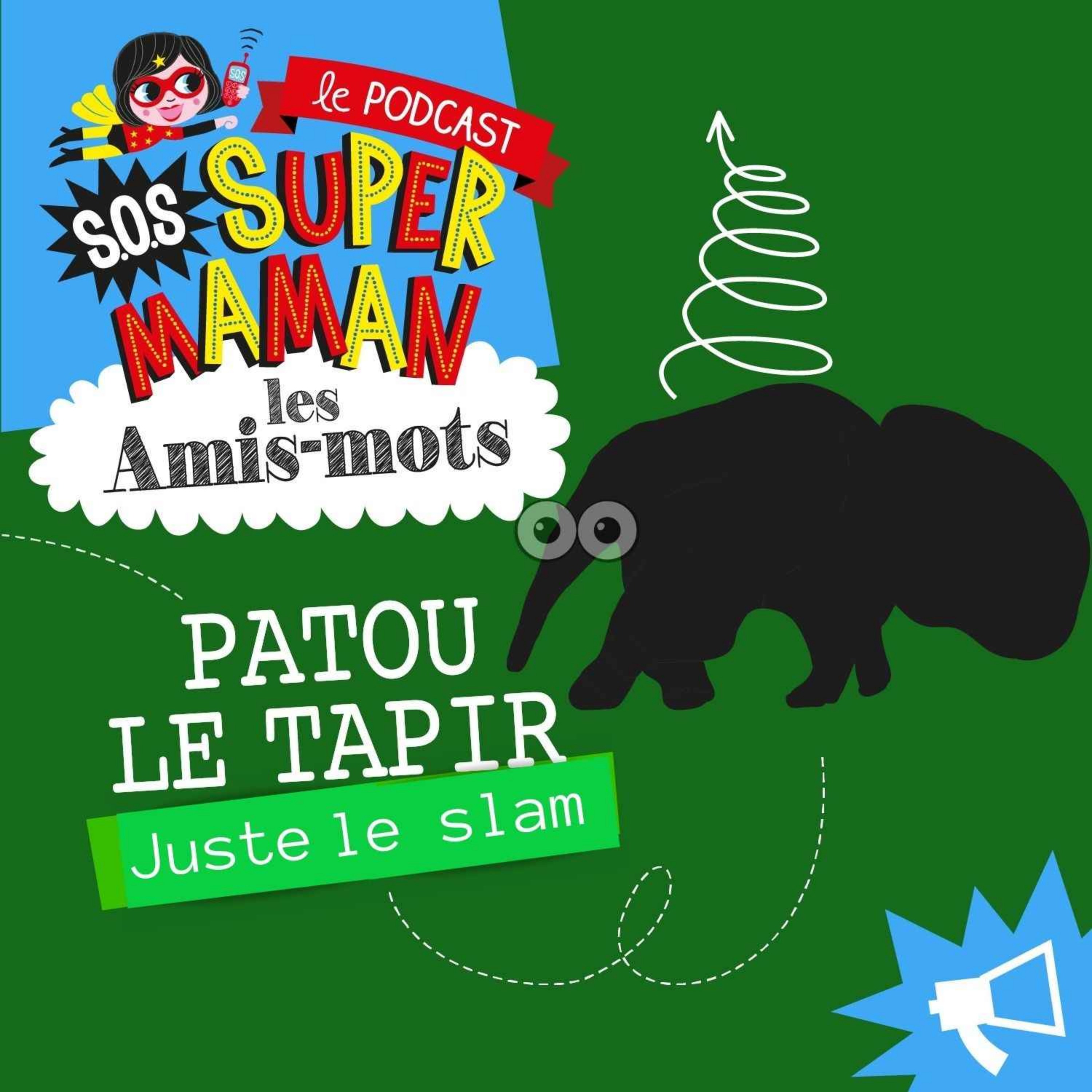 cover art for PATOU LE TAPIR (juste le slam)