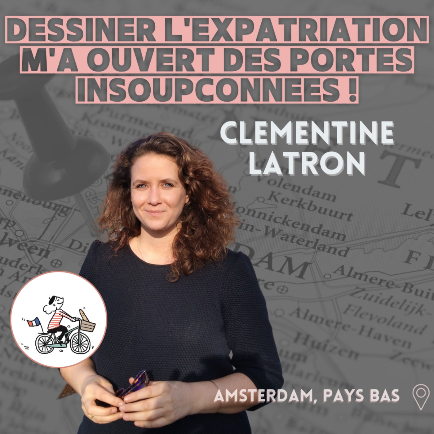 cover art for Clémentine Latron (Amsterdam) : "Dessiner l'expatriation m'a ouvert des portes insoupçonnées !"