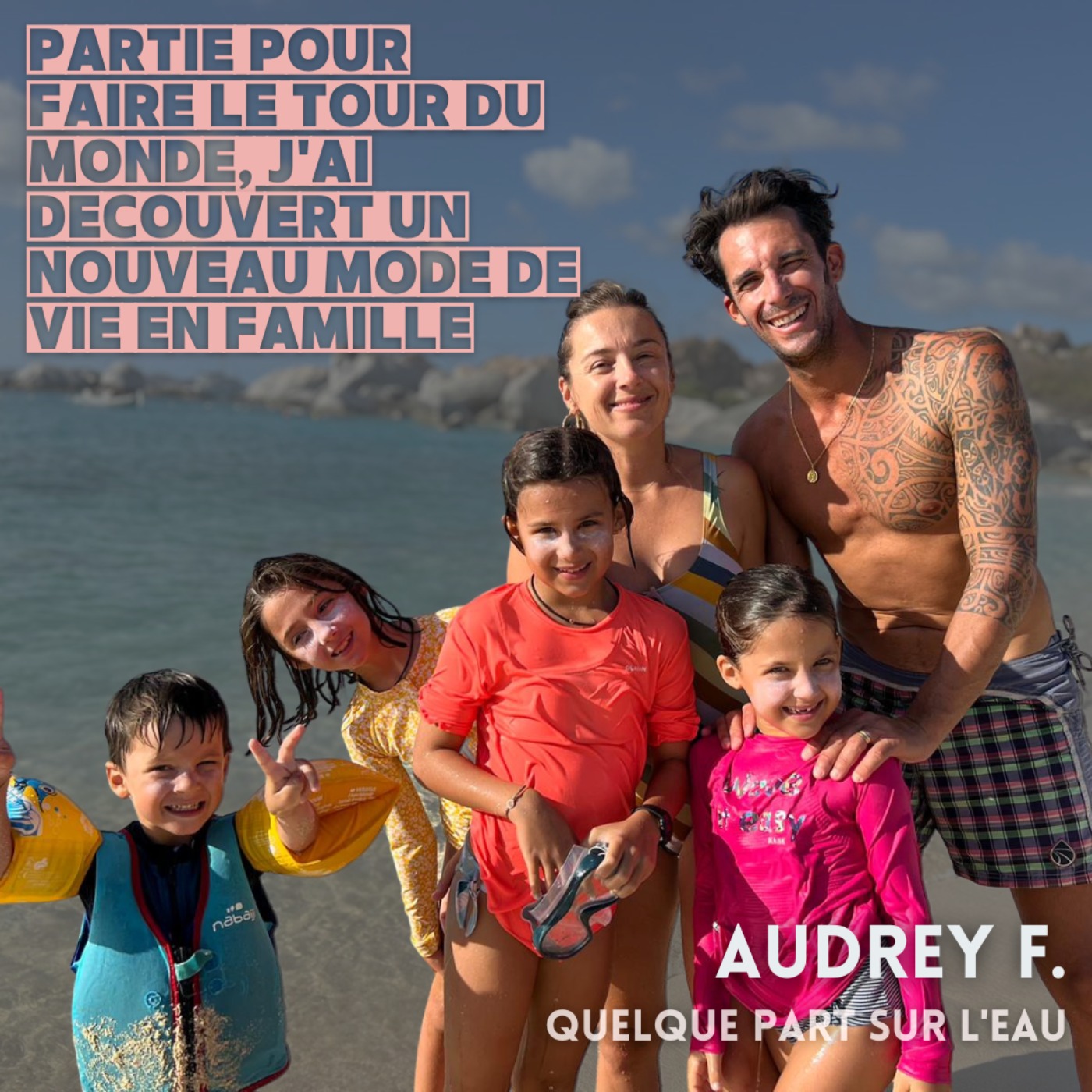 cover art for Audrey F. : Une nouvelle vie en famille ... sur l'eau