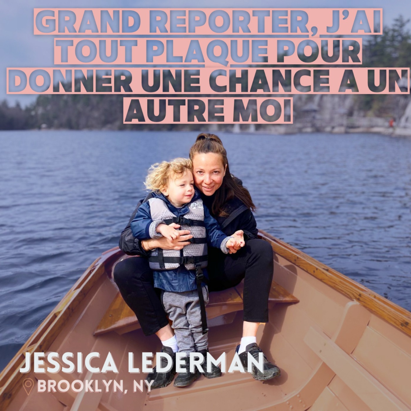 Jessica Lederman : ≪Grand reporter, j'ai tout plaqué pour donner une chance à une autre Moi≫