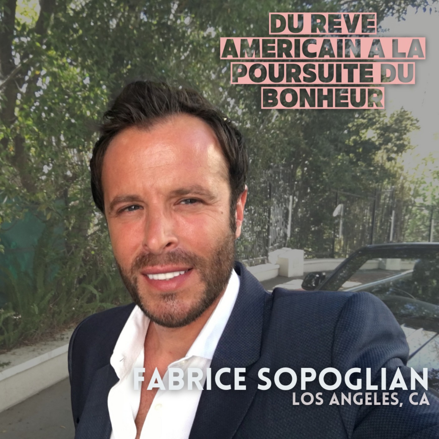 Fabrice Sopoglian (Los Angeles) : ≪le rêve Américain c’est comme un combat en 12 rounds≫