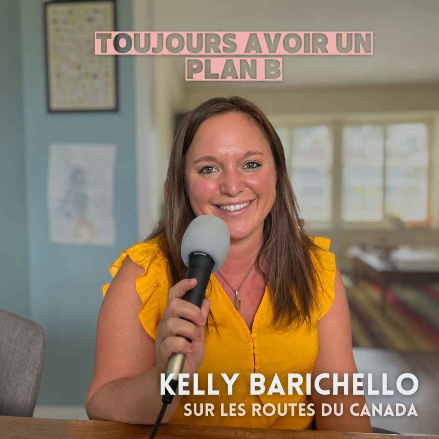 cover art for Kelly Barichello (Canada) : À la recherce de sens ... mais toujours avec un plan B