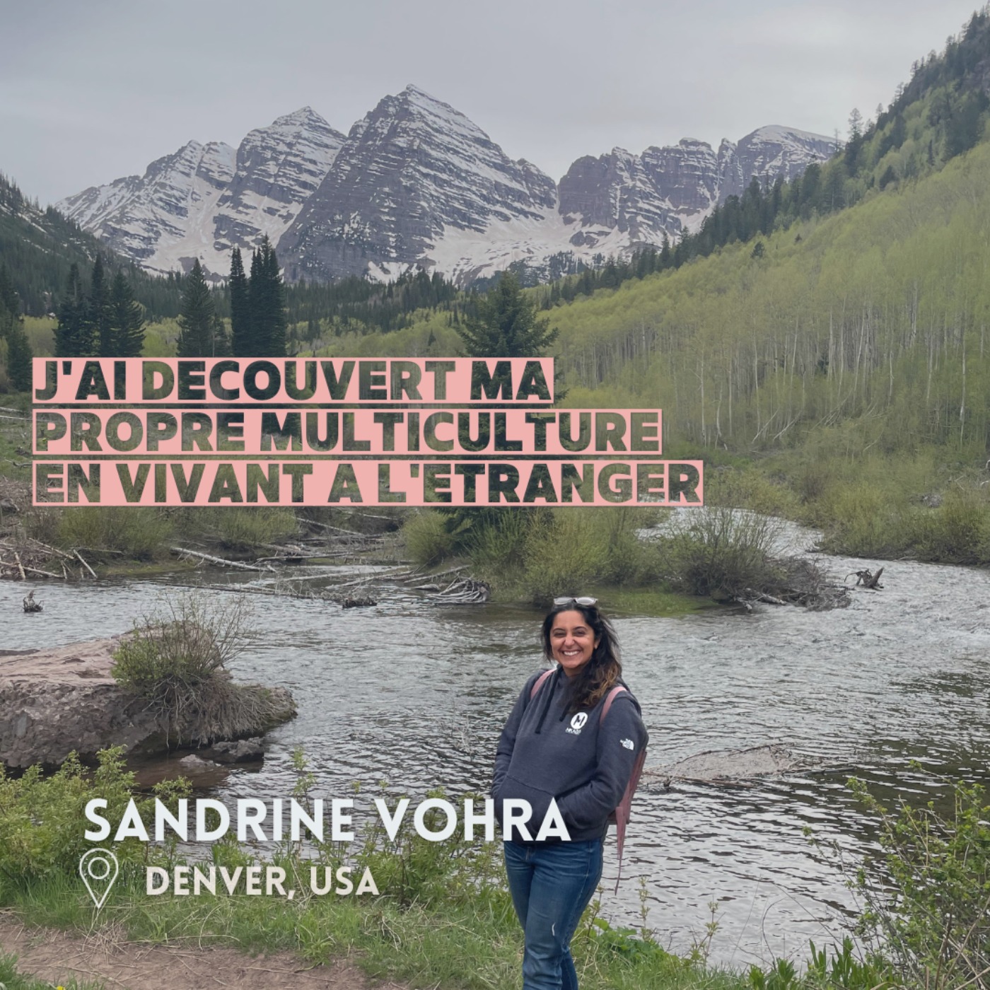 cover art for Sandrine Vohra (Denver) : J'ai découvert ma propre multiculture en vivant à l'étranger