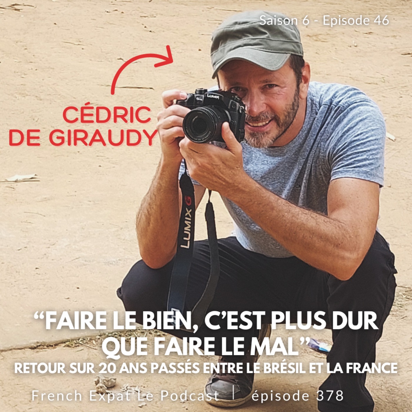 Cédric de Giraudy (Brésil)  : « Faire le bien, c’est plus dur que faire le mal », retour sur 20 ans passés entre deux continents