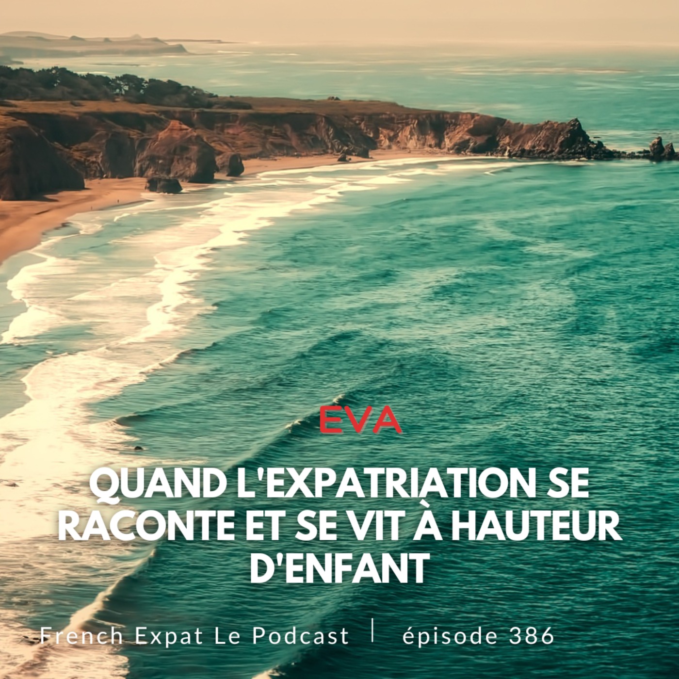 Eva (Californie) : Quand l'expatriation se raconte et se vit à hauteur d'enfant