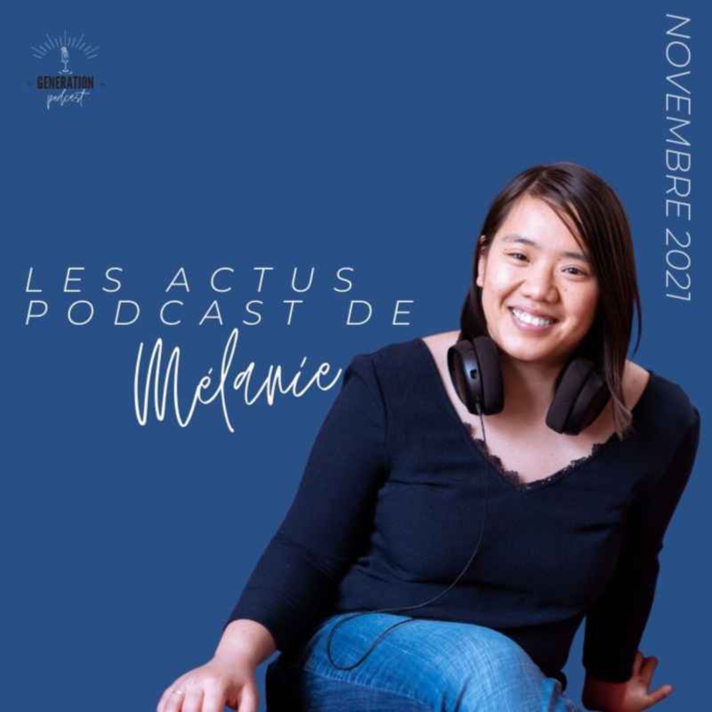 Nouveau format ! Les actus podcasts de Mélanie (novembre 2021)