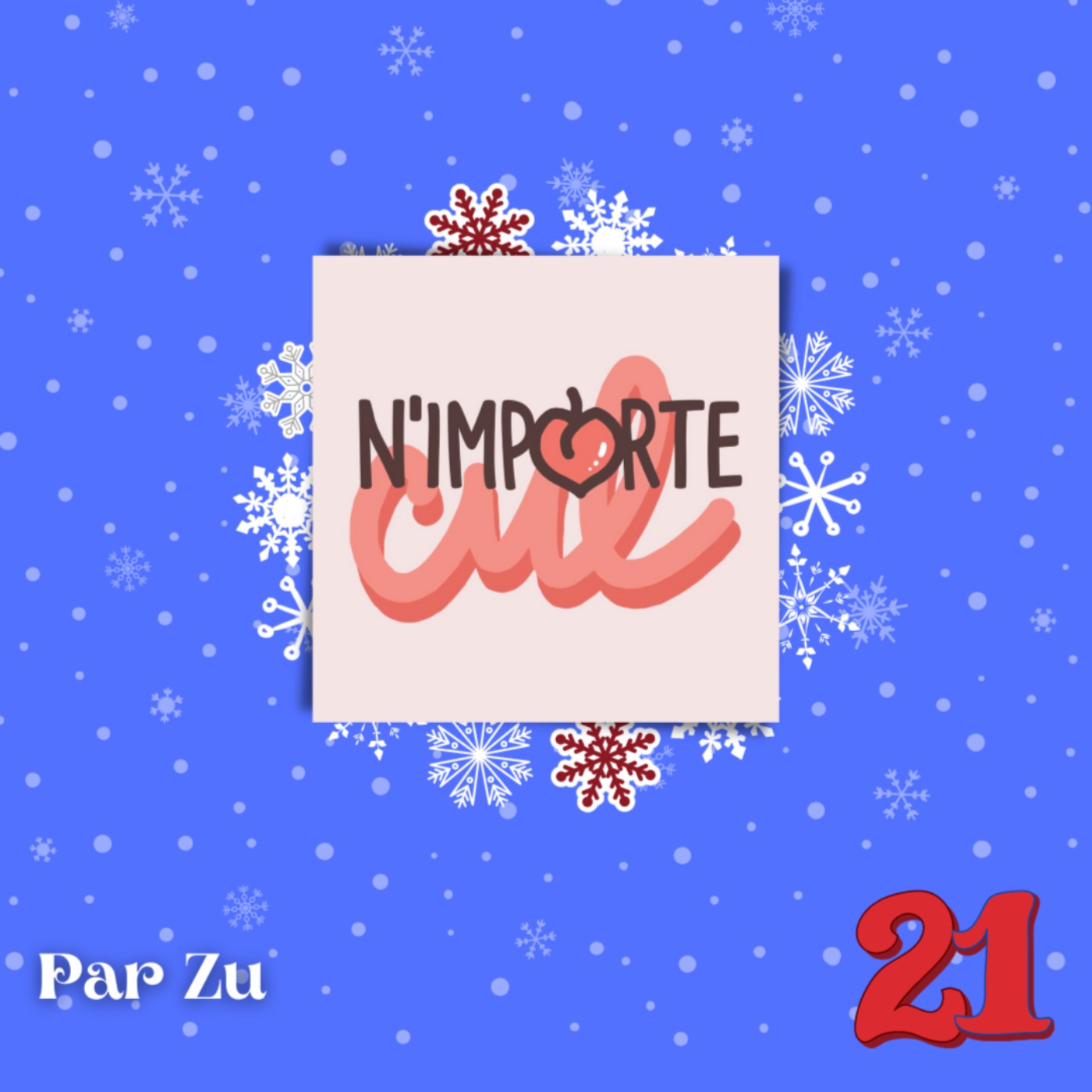 21 Décembre : N'importe cul avec Zu