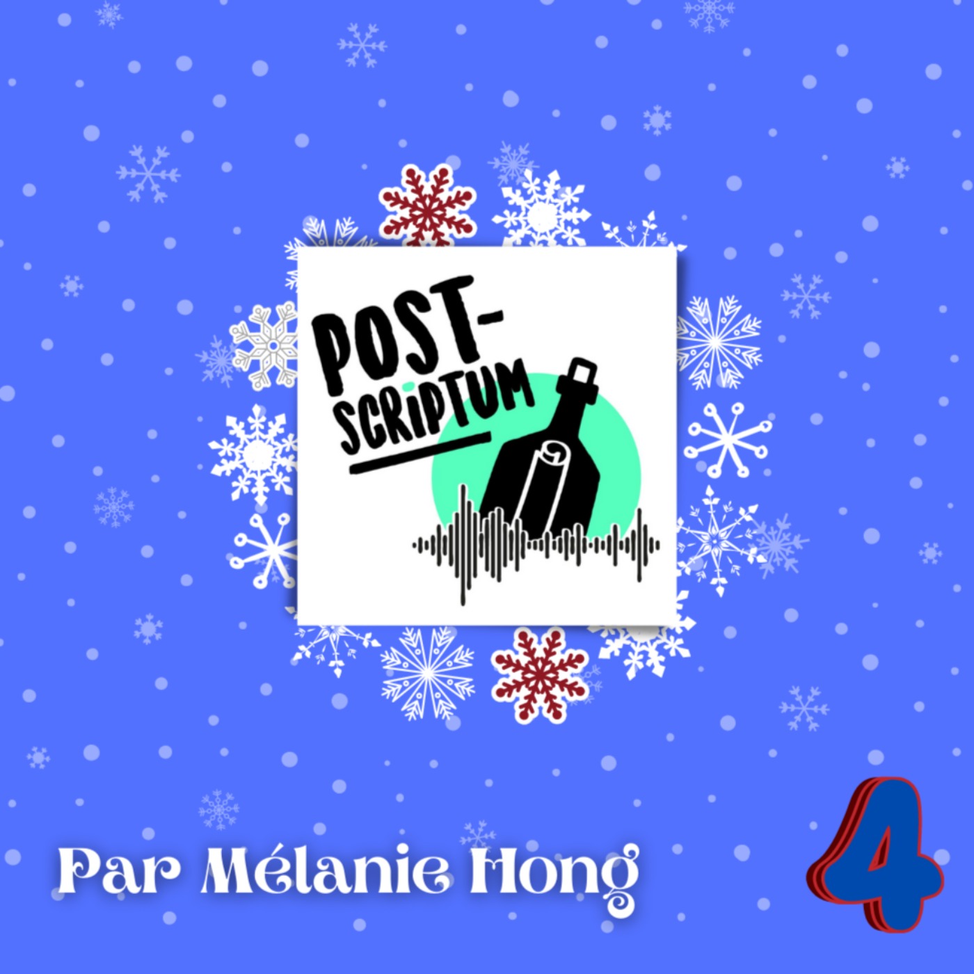 cover art for 4 Décembre : Post-Scriptum avec Mélanie Hong