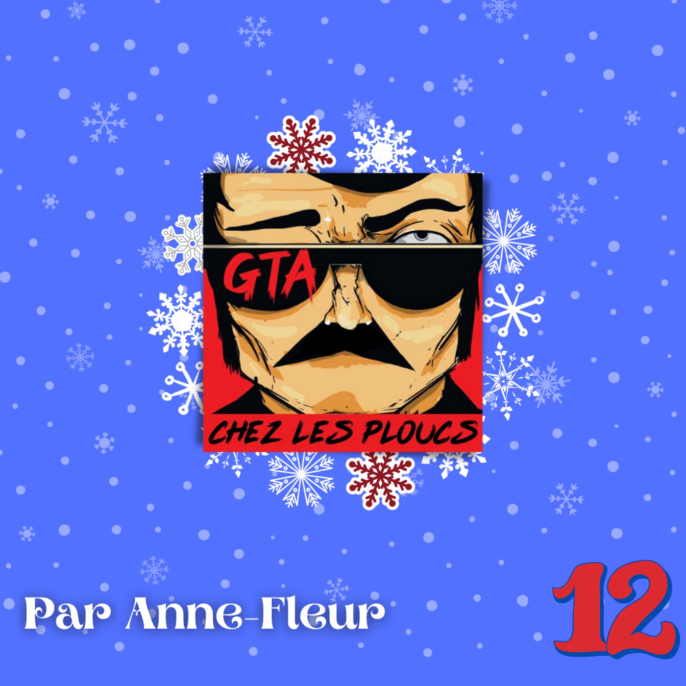 12 Décembre : GTA Chez les Ploucs avec Anne-Fleur