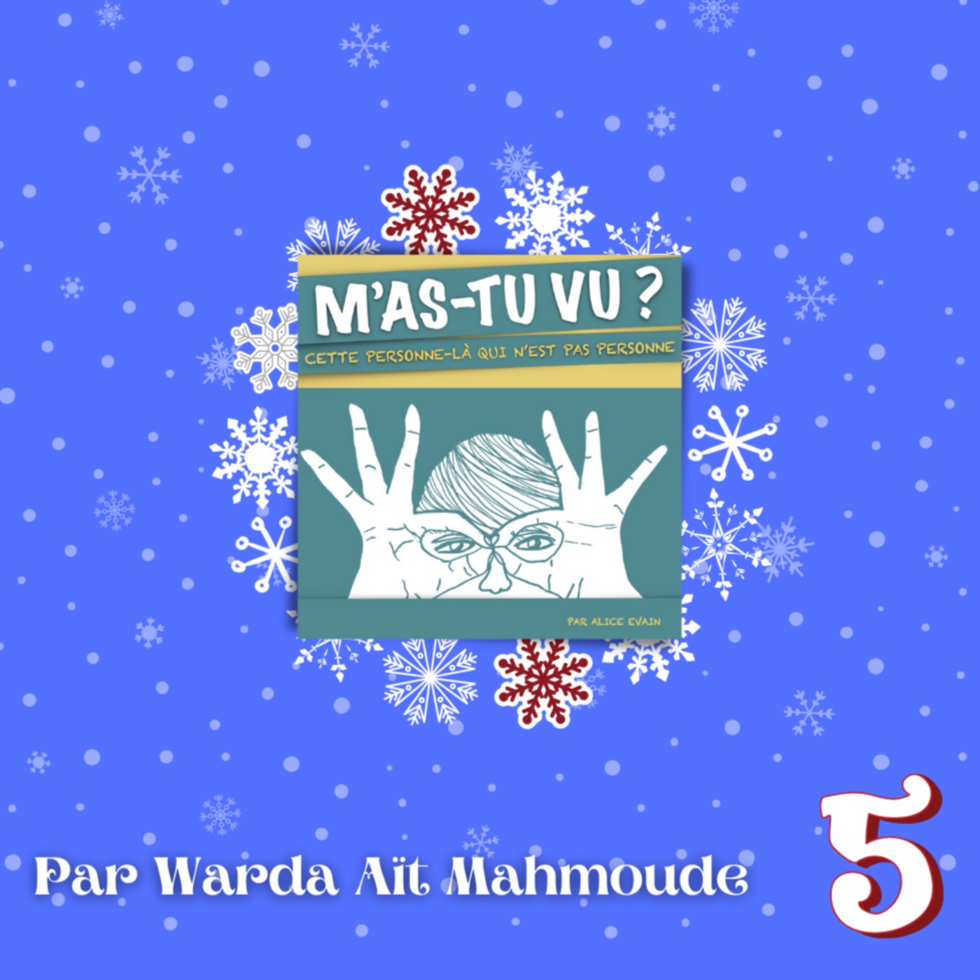 5 Décembre : M'as-tu vu ? avec Warda