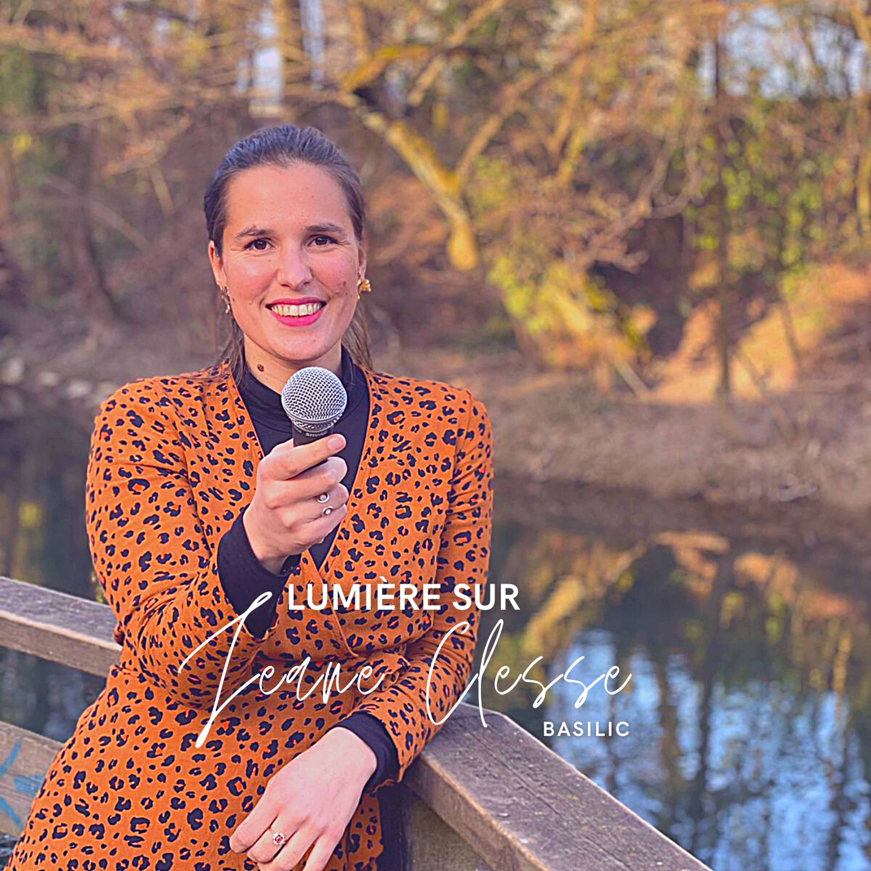 Lumière sur Basilic avec Jeane Clesse