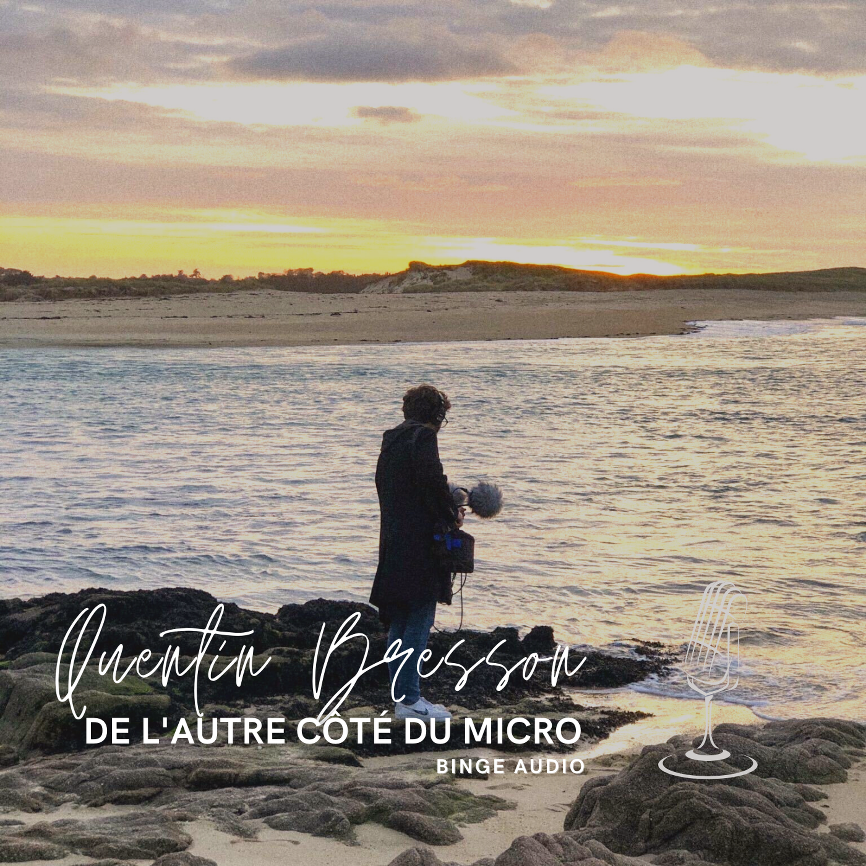 De l'autre côté du micro avec Quentin Bresson, de Binge Audio