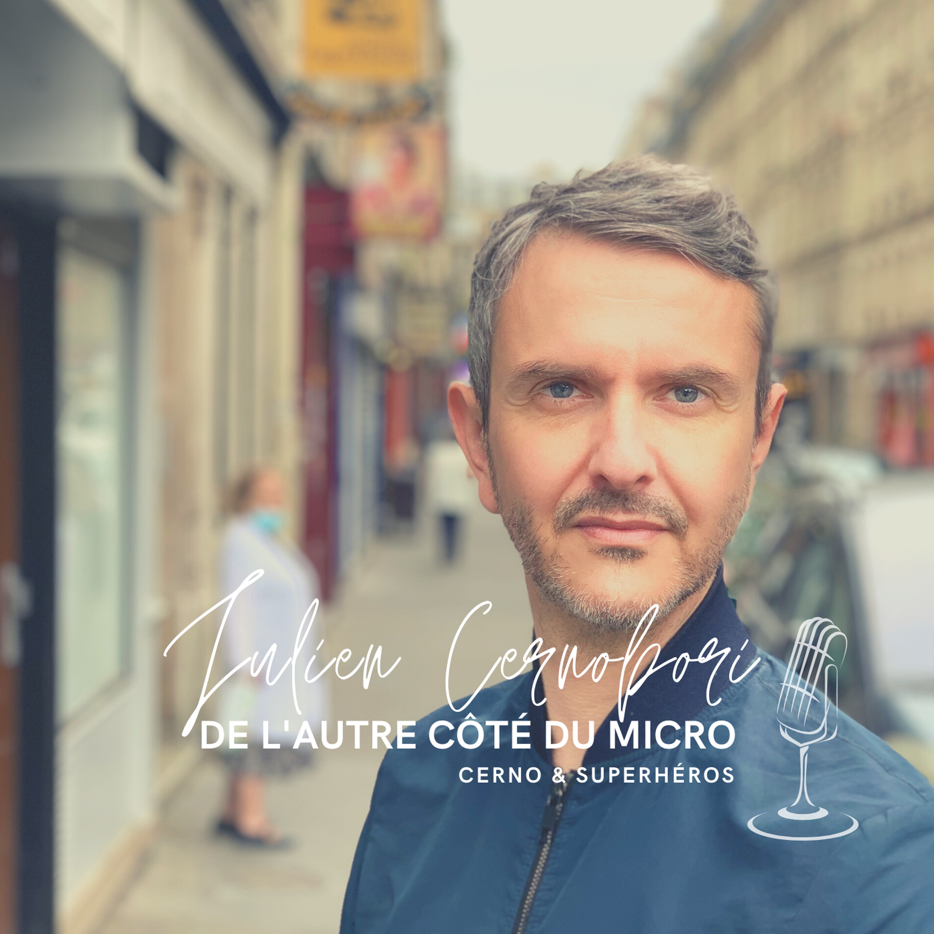 De l'autre côté du micro de Cerno avec Julien Cernobori
