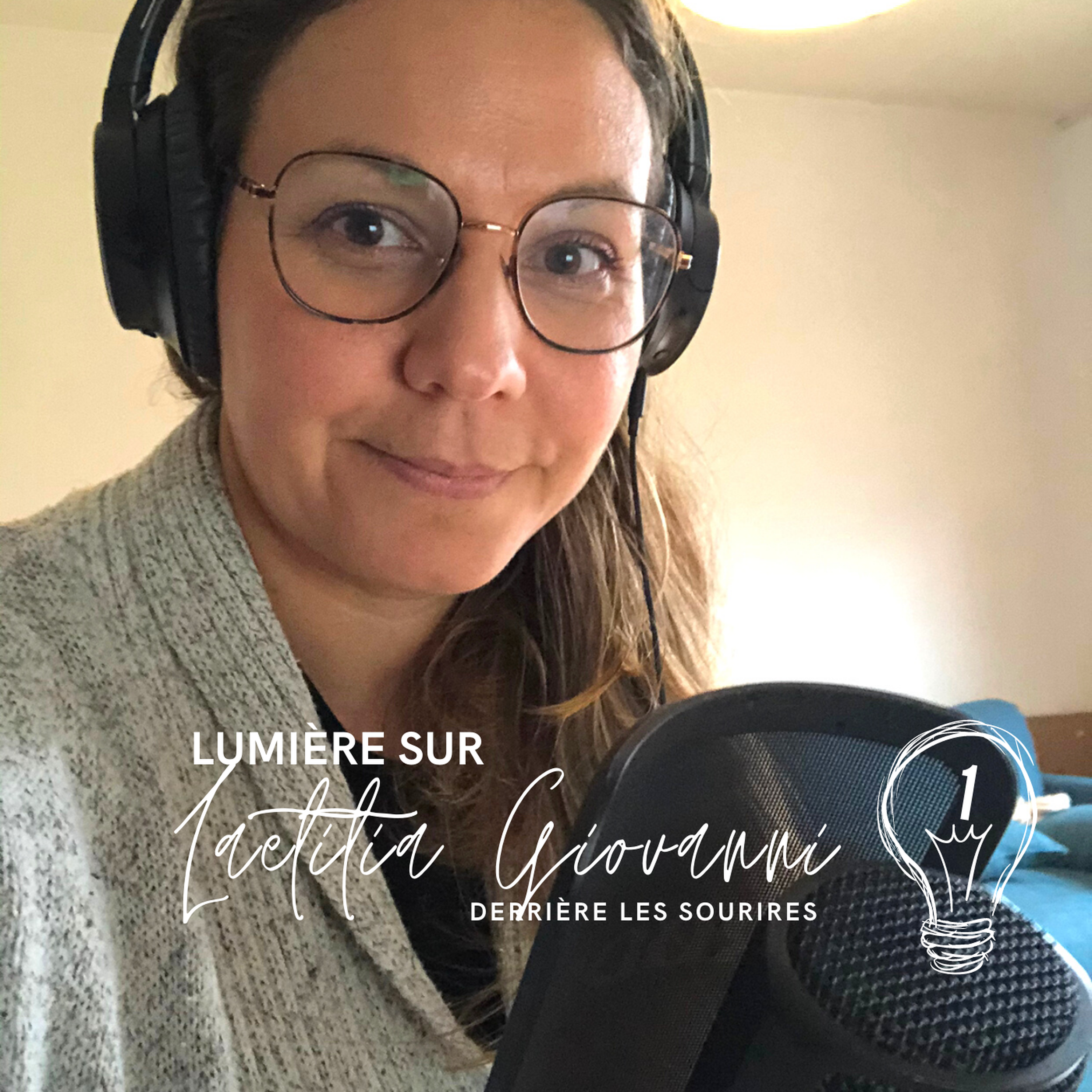 Lumière sur Derrière Les Sourires et sa créatrice Laetitia Giovanni