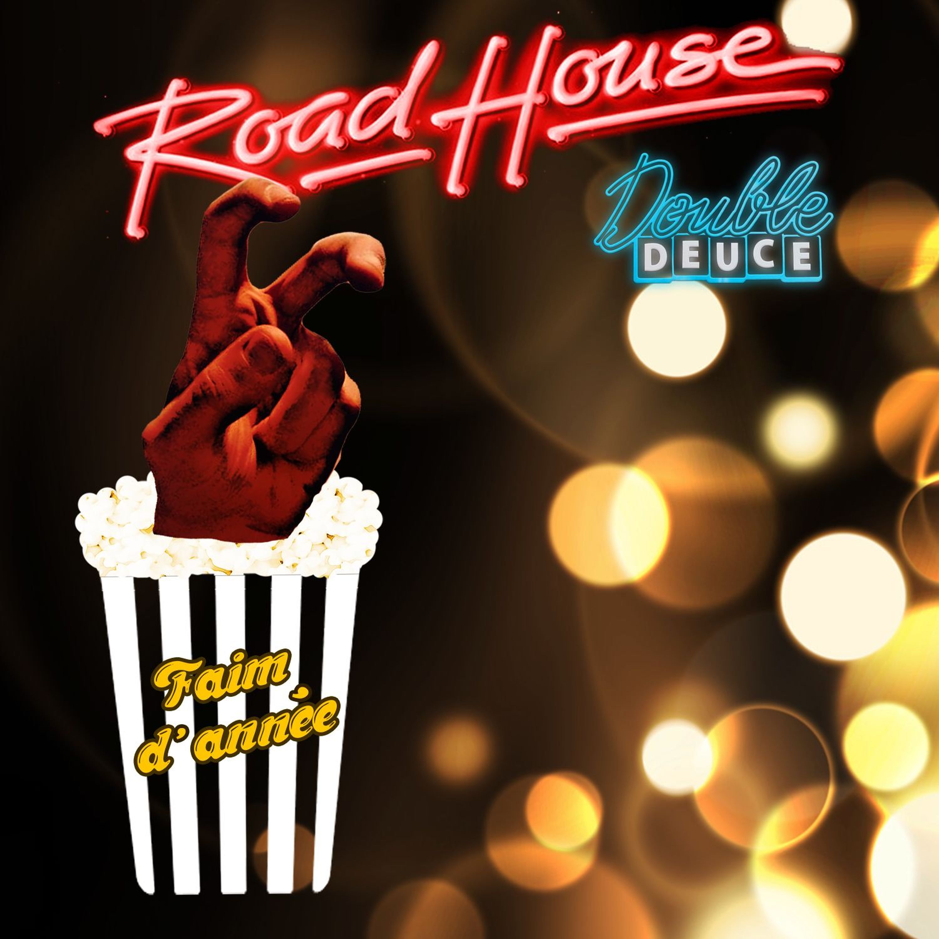 Faim d'Année - Part II - Road House