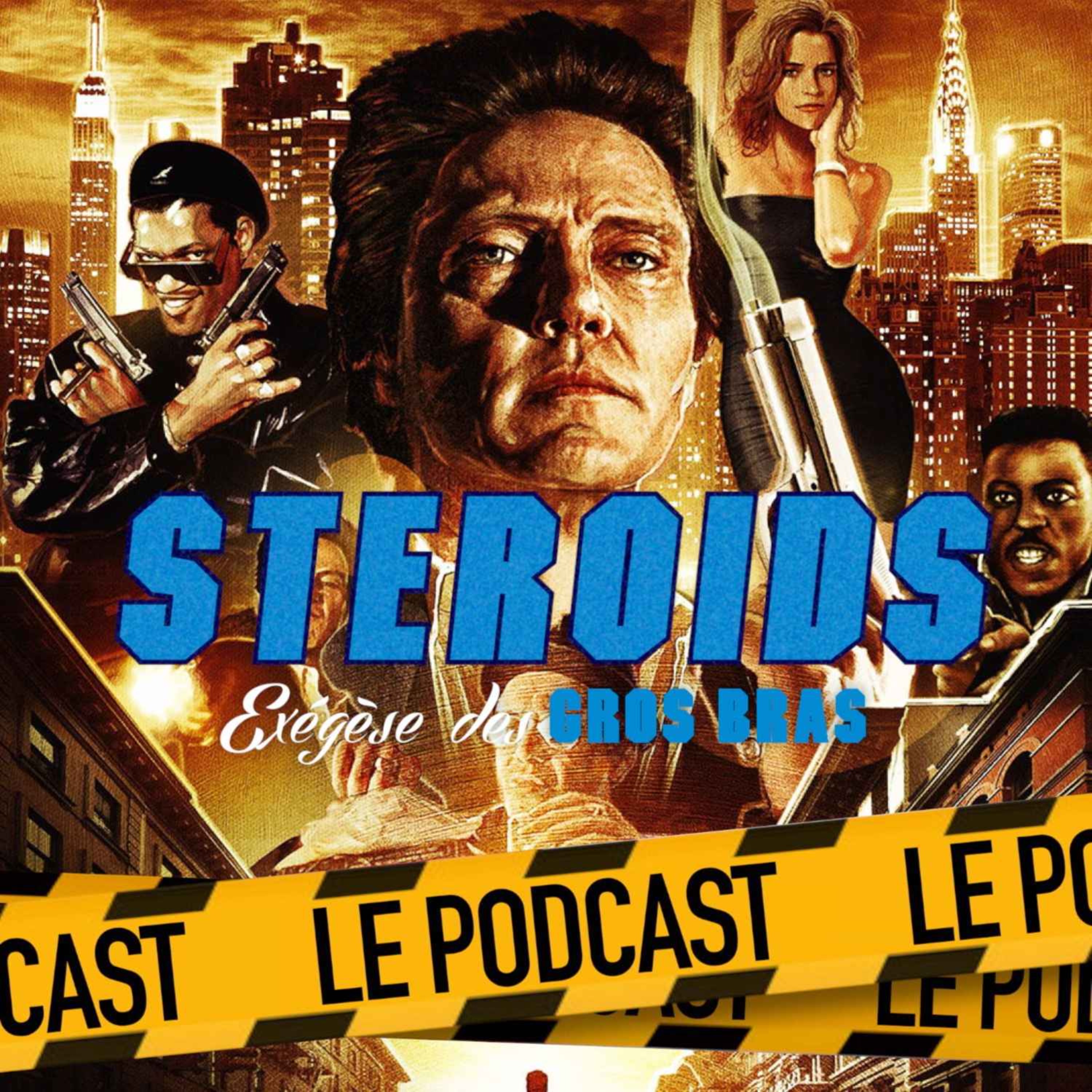 STEROIDS - LE PODCAST : THE KING OF NEW-YORK