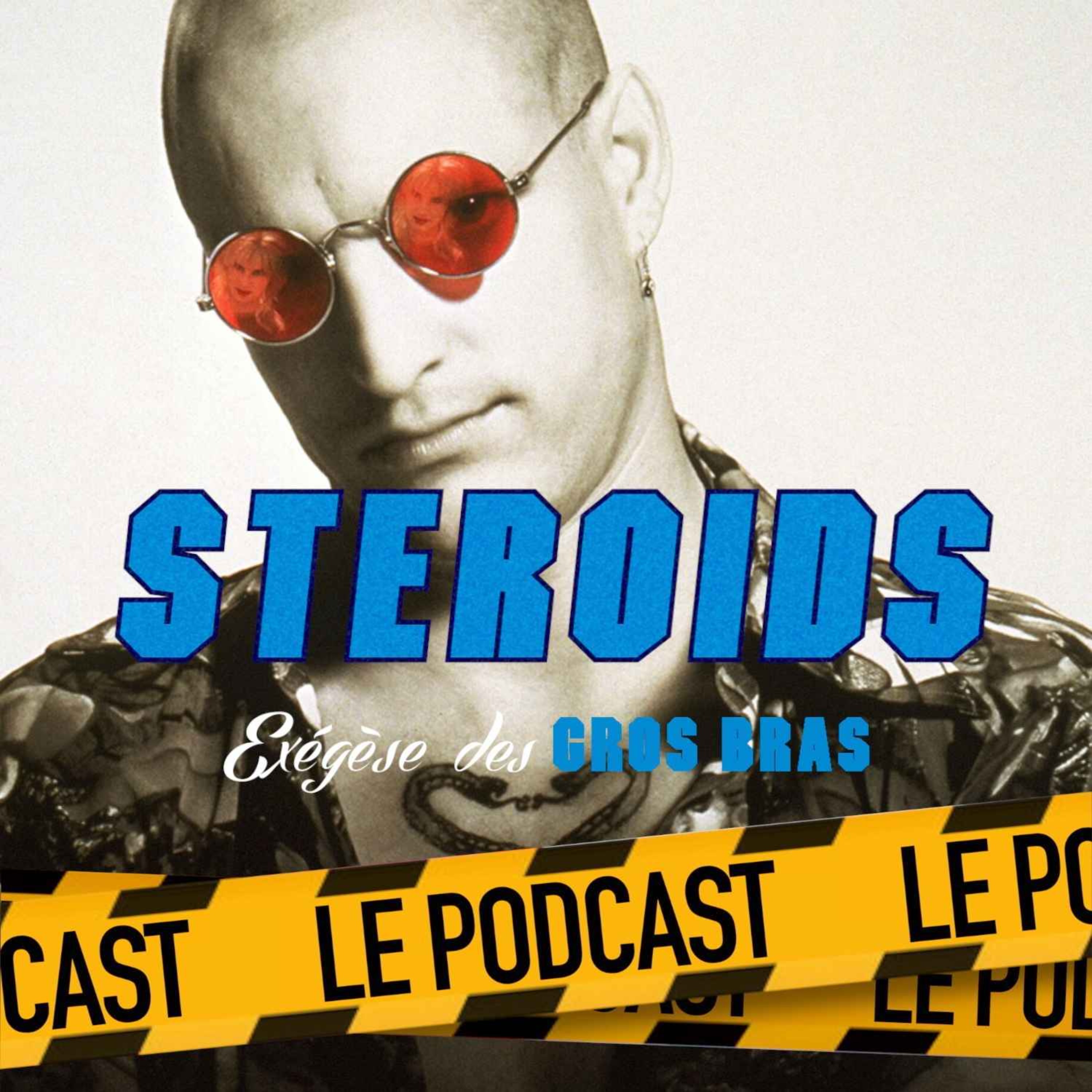 cover art for STEROIDS - LE PODCAST : TUEURS NÉS