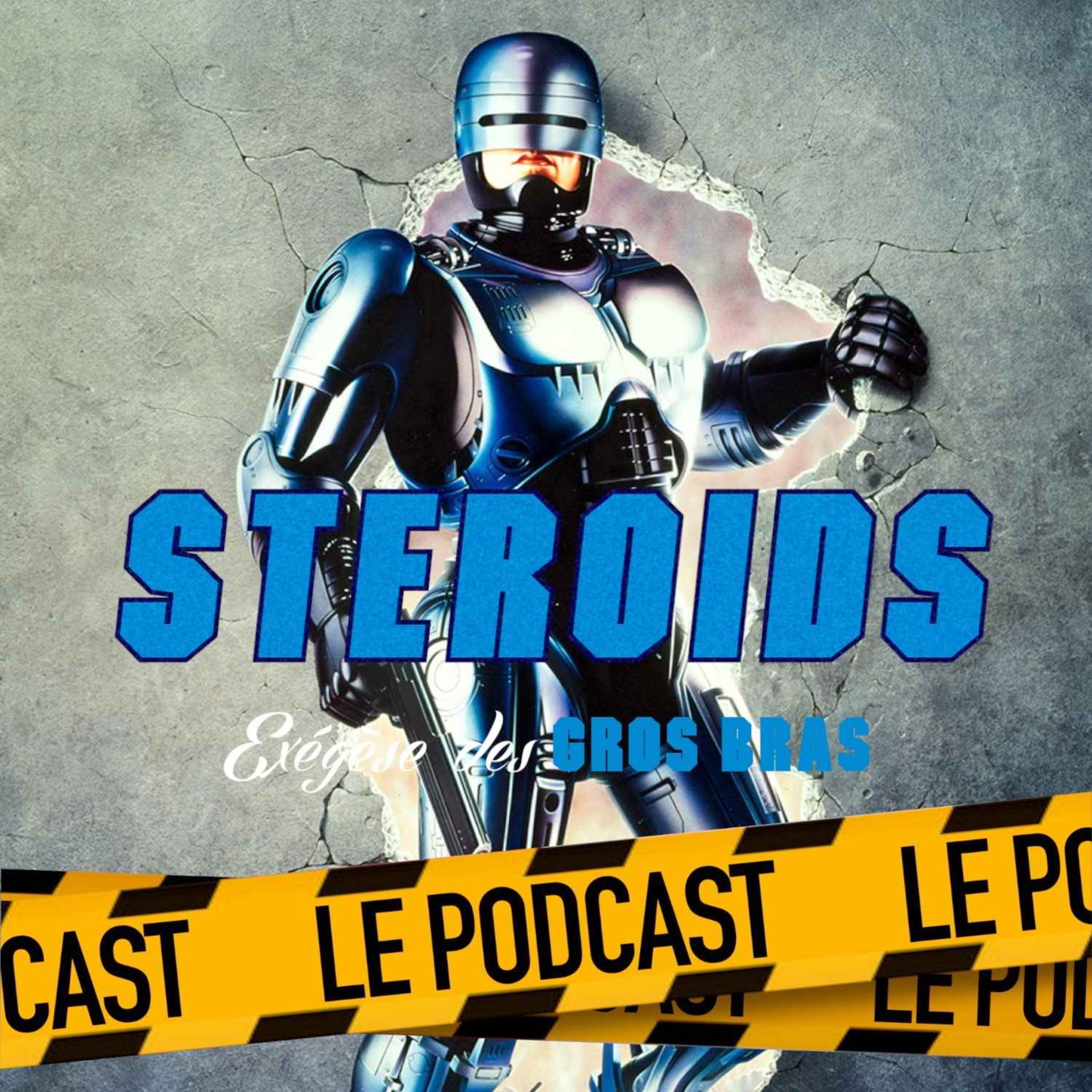 cover art for STEROIDS - LE PODCAST : ROBOCOP 2