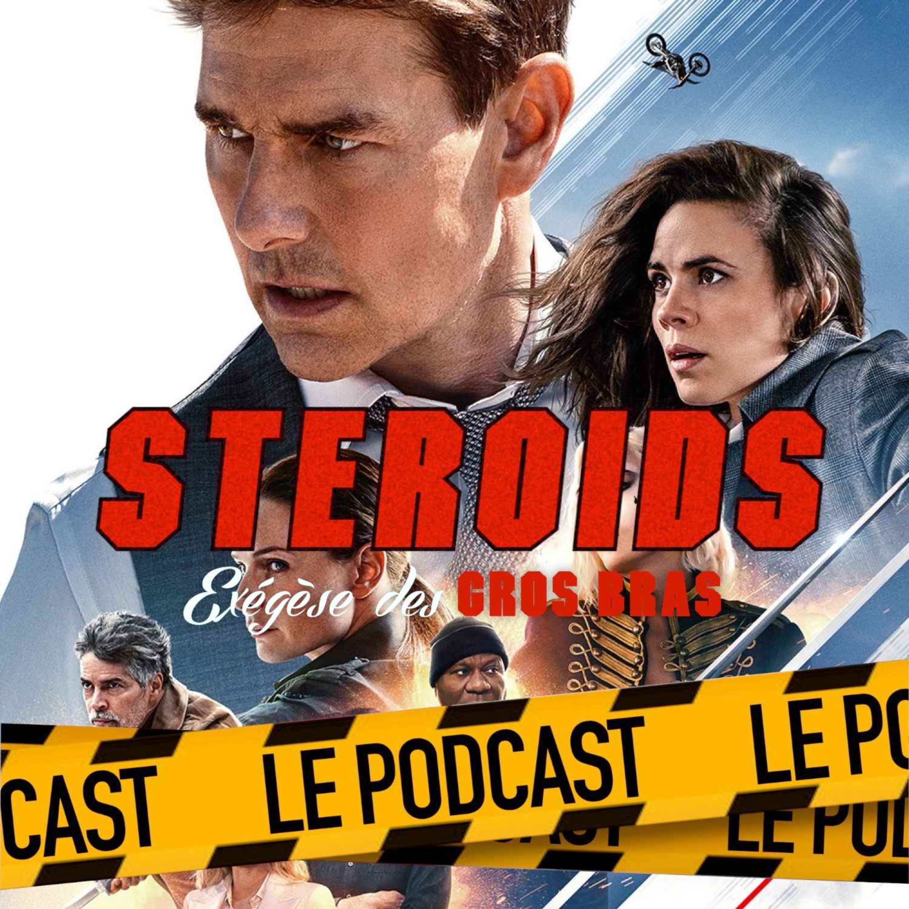 cover art for STEROIDS - LE PODCAST : MISSION: IMPOSSIBLE - DEAD RECKONING Part. 1