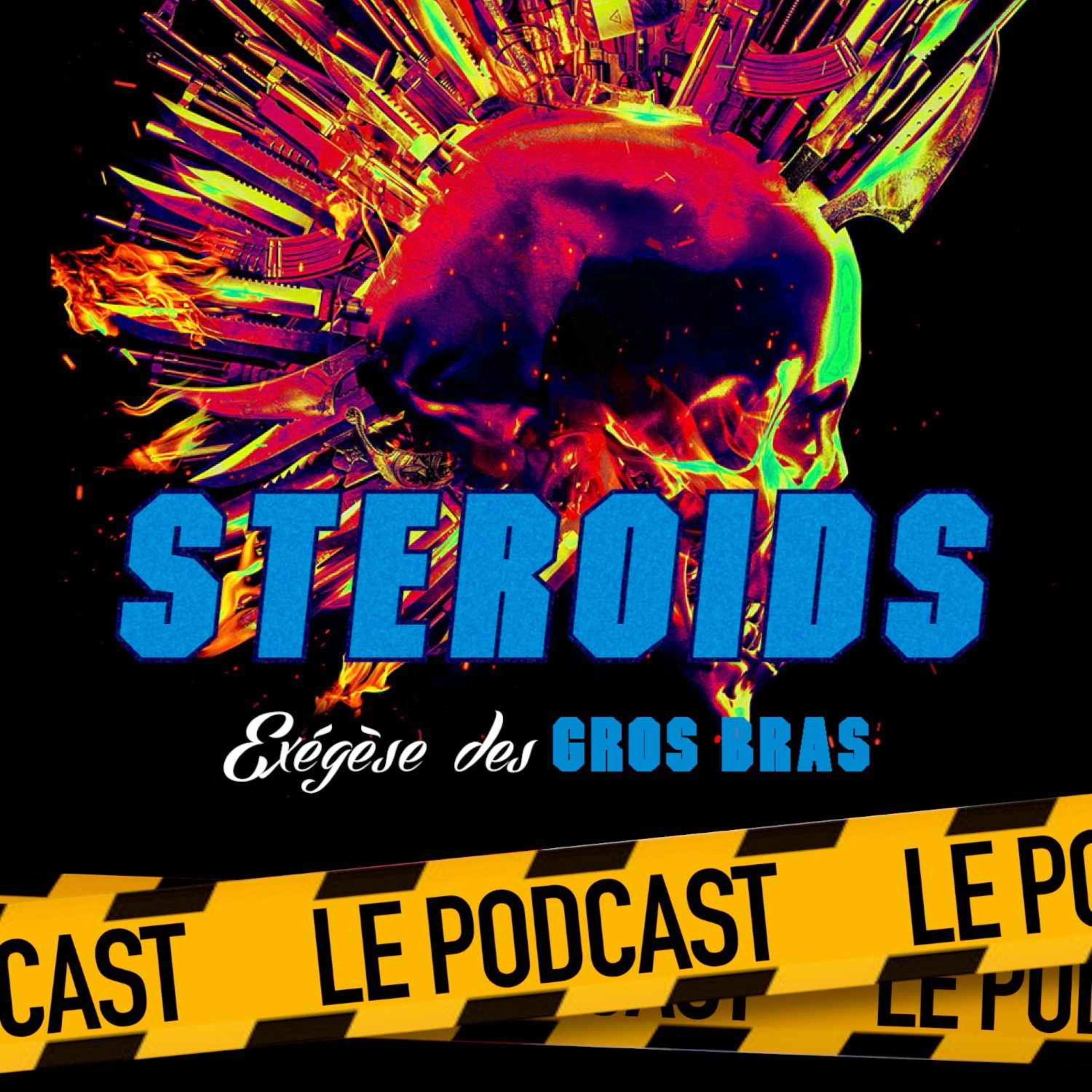 cover art for STEROIDS - LE PODCAST : EXPENDABLES 4
