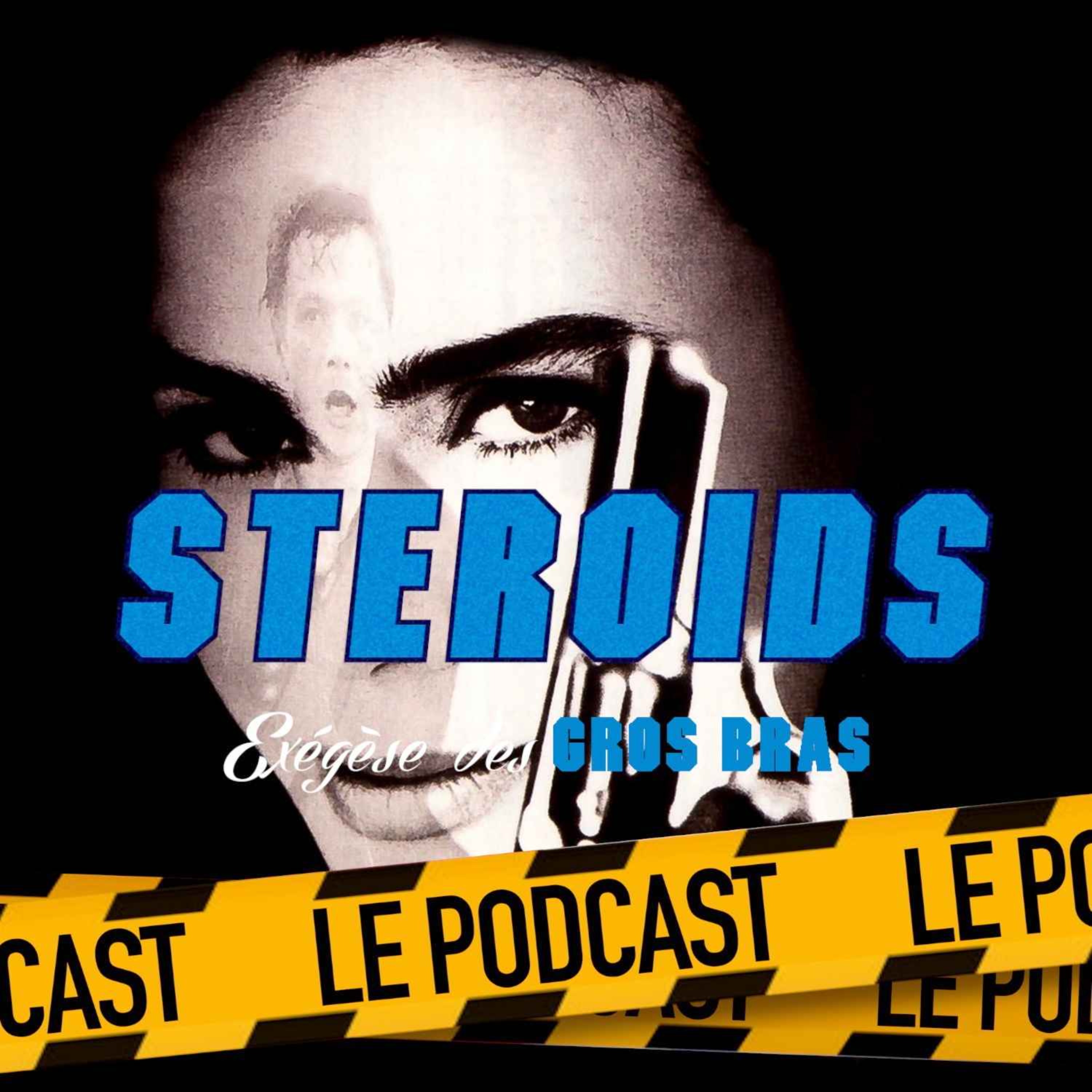 cover art for STEROIDS - LE PODCAST : ROMEO IS BLEEDING