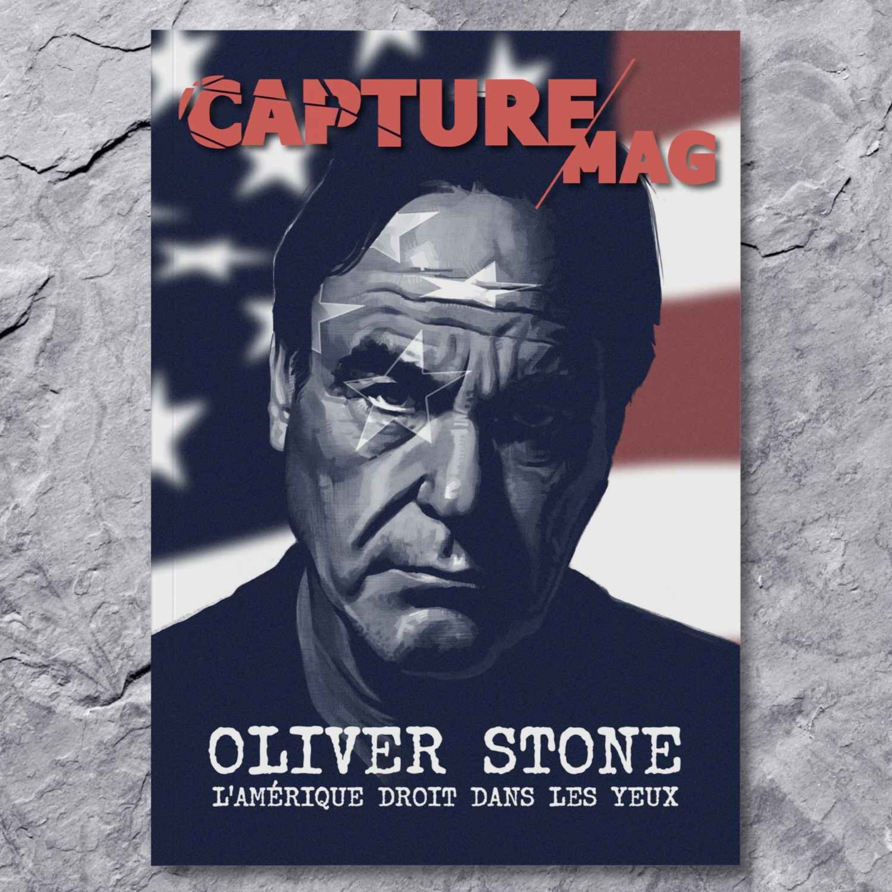 CAPTURE MAG N°2 - OLIVER STONE : L'AMÉRIQUE DROIT DANS LES YEUX