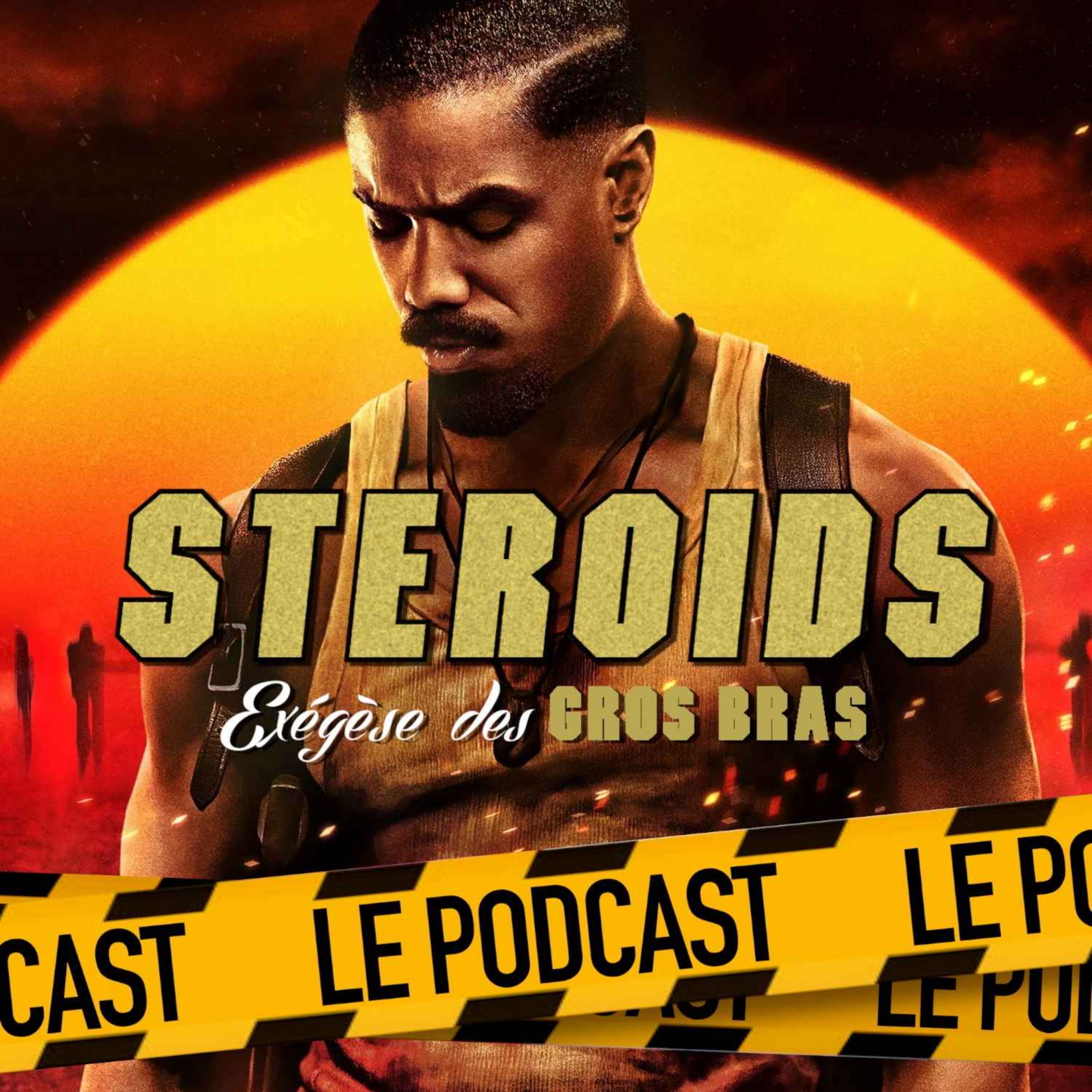 STEROIDS – LE PODCAST : SINNERS