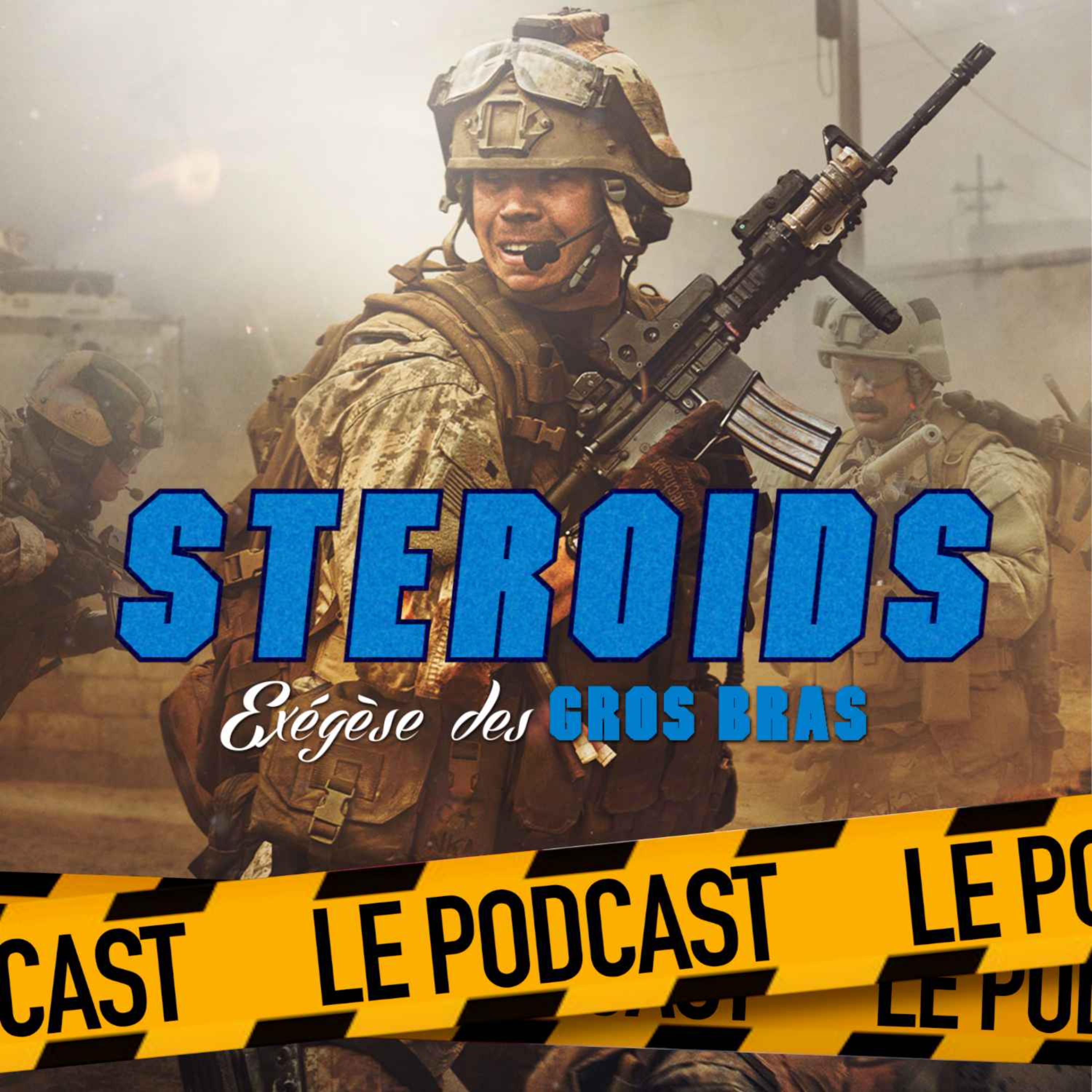 STEROIDS - LE PODCAST : WARFARE