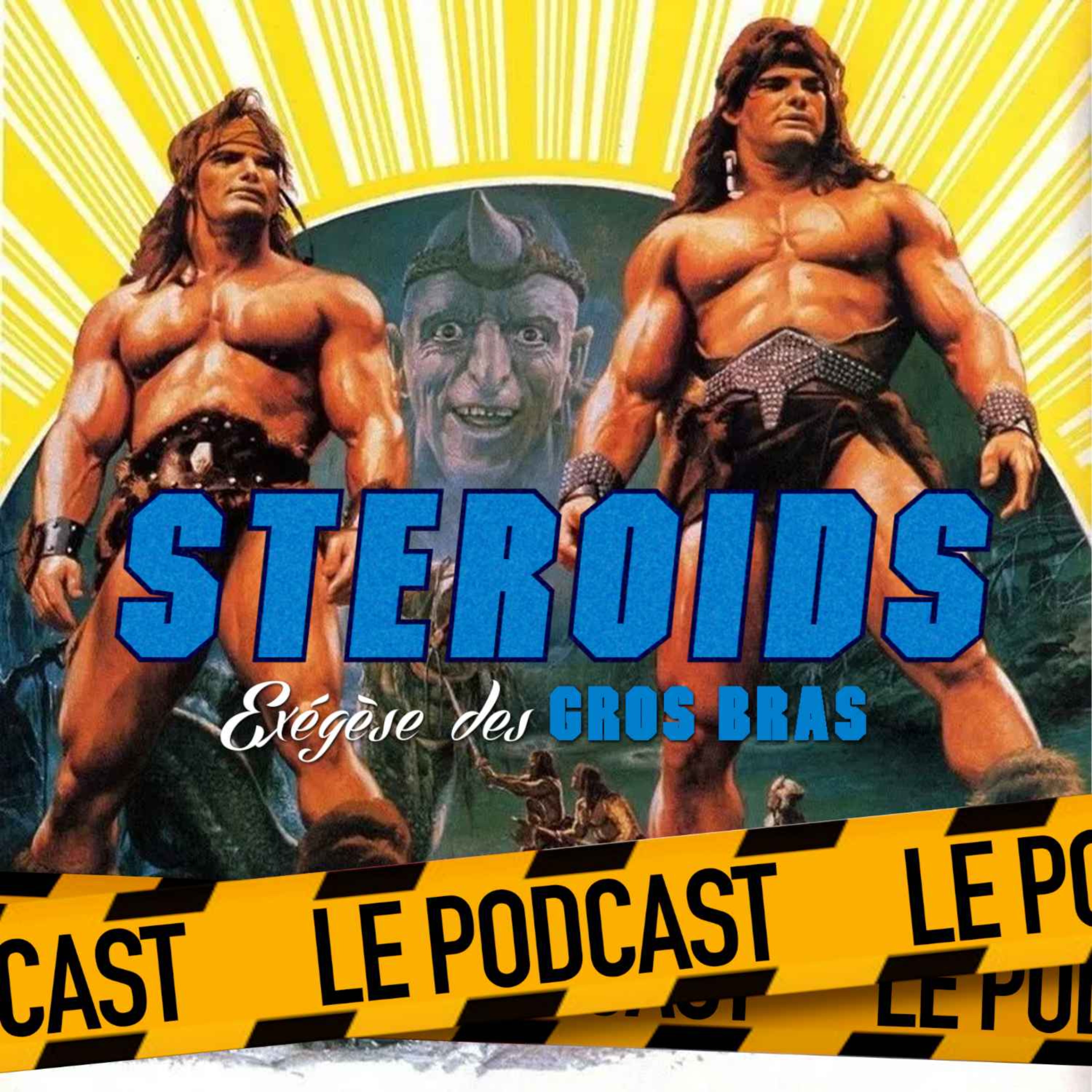 STEROIDS - LE PODCAST : LES BARBARIANS