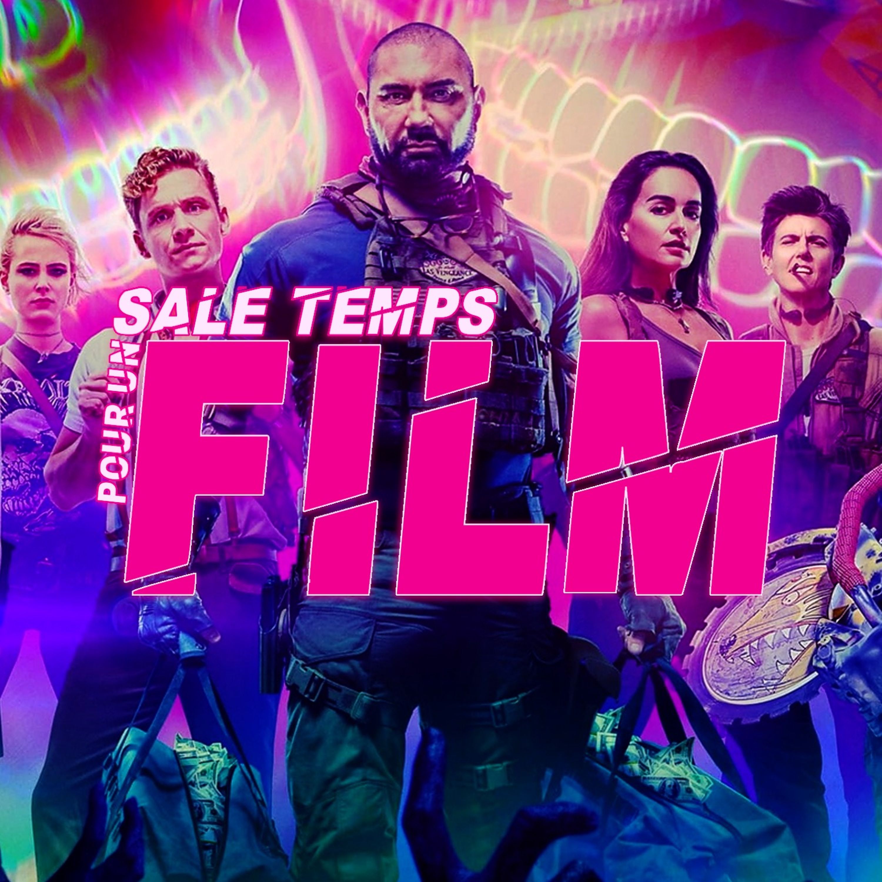 SALE TEMPS POUR UN FILM : ARMY OF THE DEAD