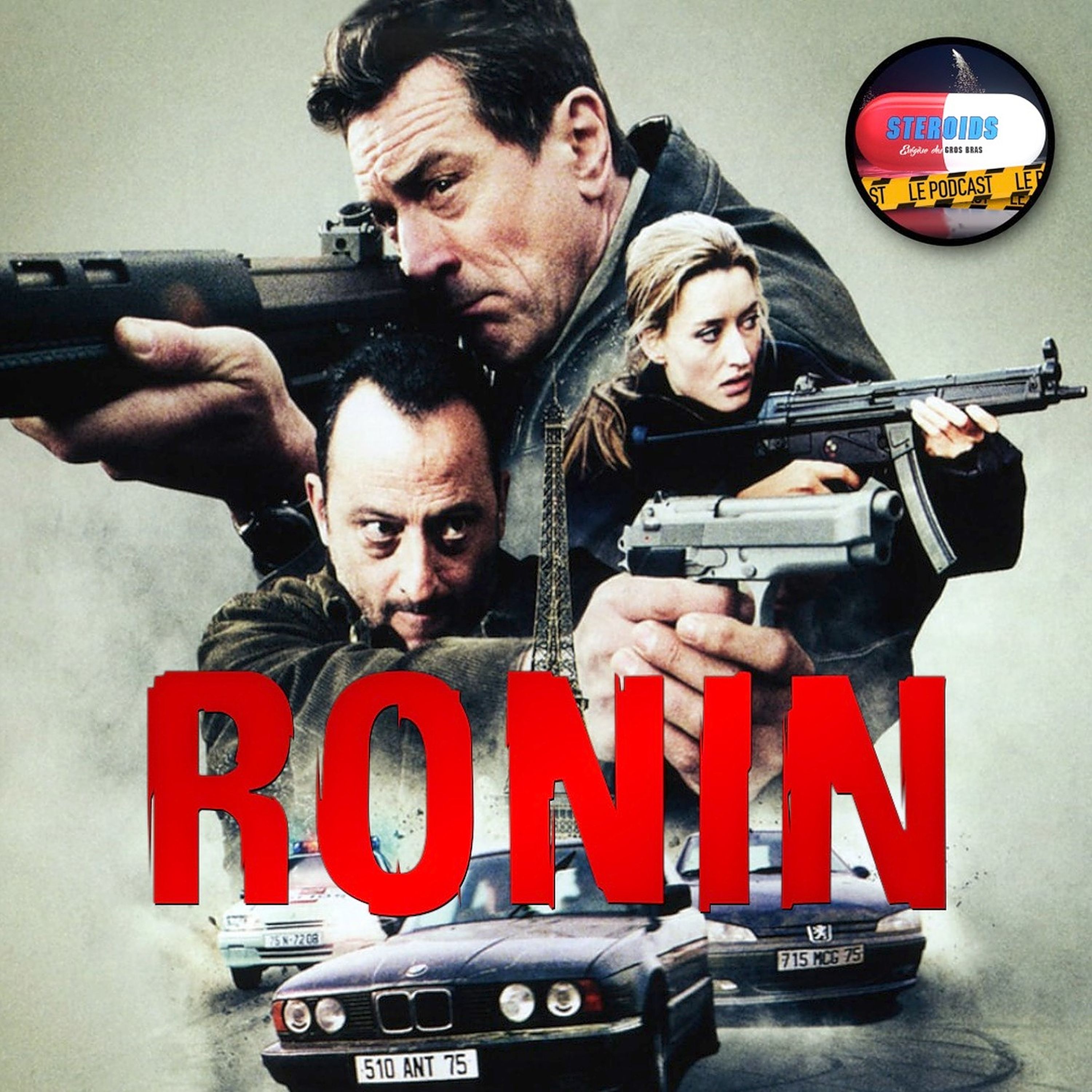 cover art for STEROIDS – LE PODCAST : RONIN