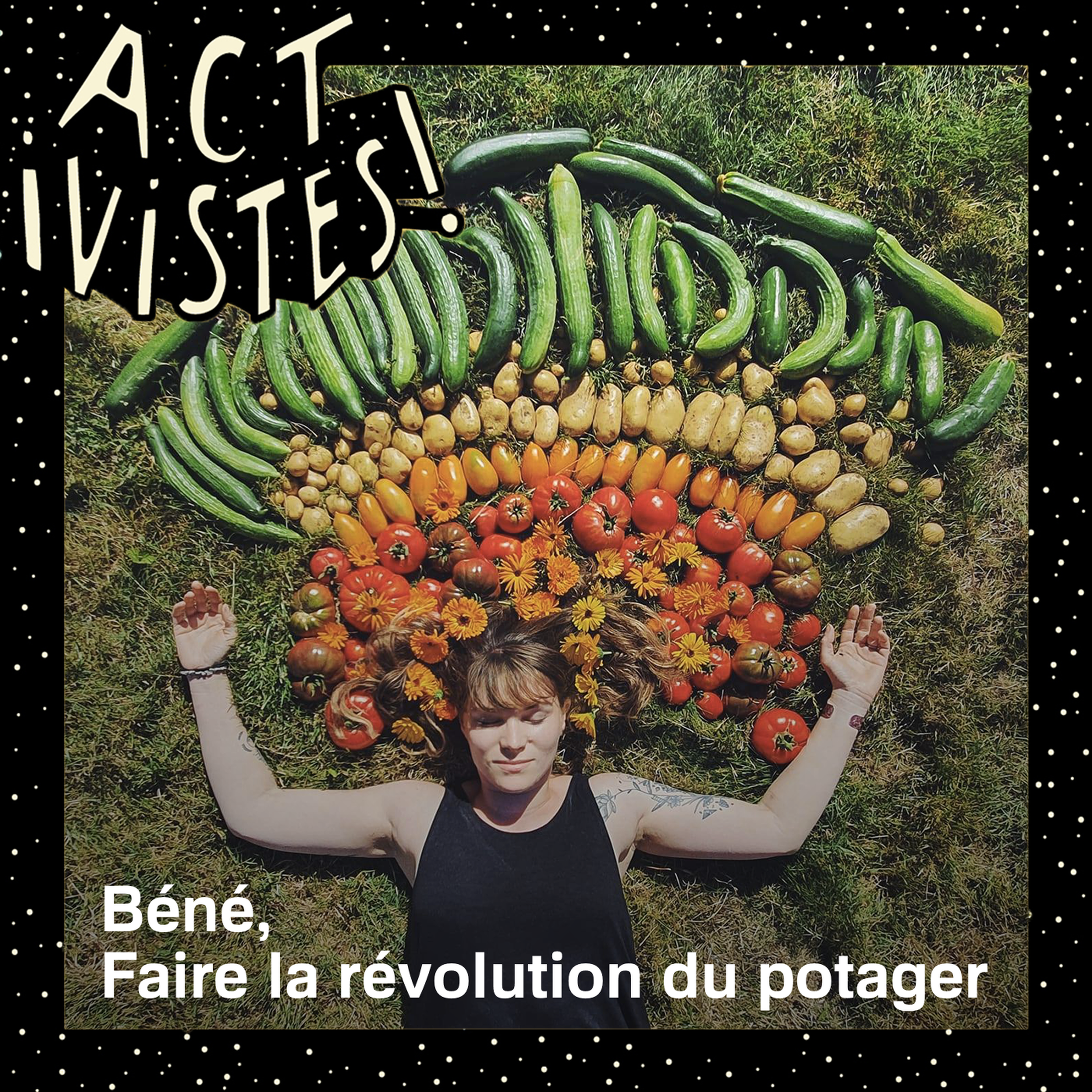 cover art for Faire la révolution du potager, collectivement ET individuellement, avec Béné