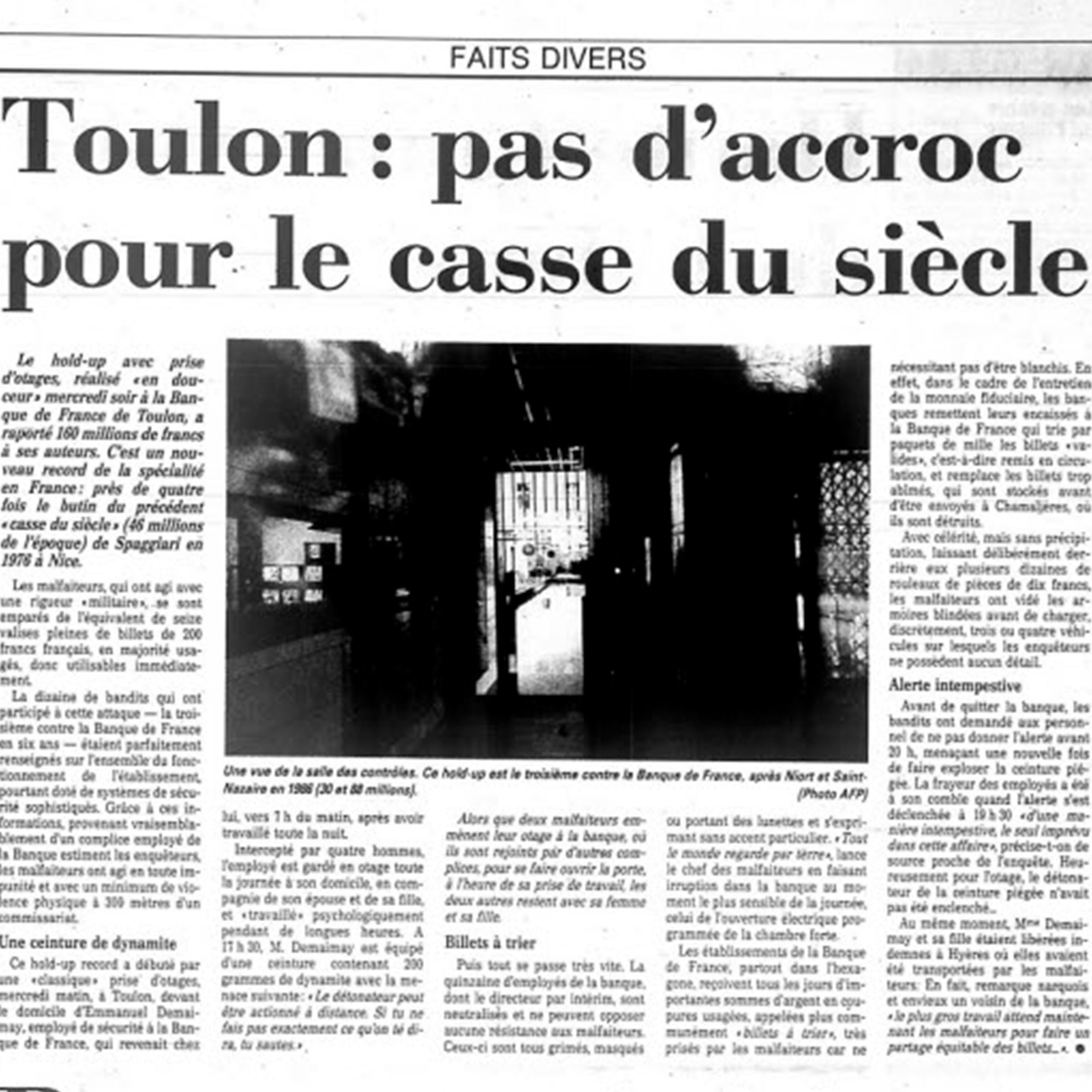 Le 16 décembre 1992 : le "casse du siècle" est réalisé à Toulon