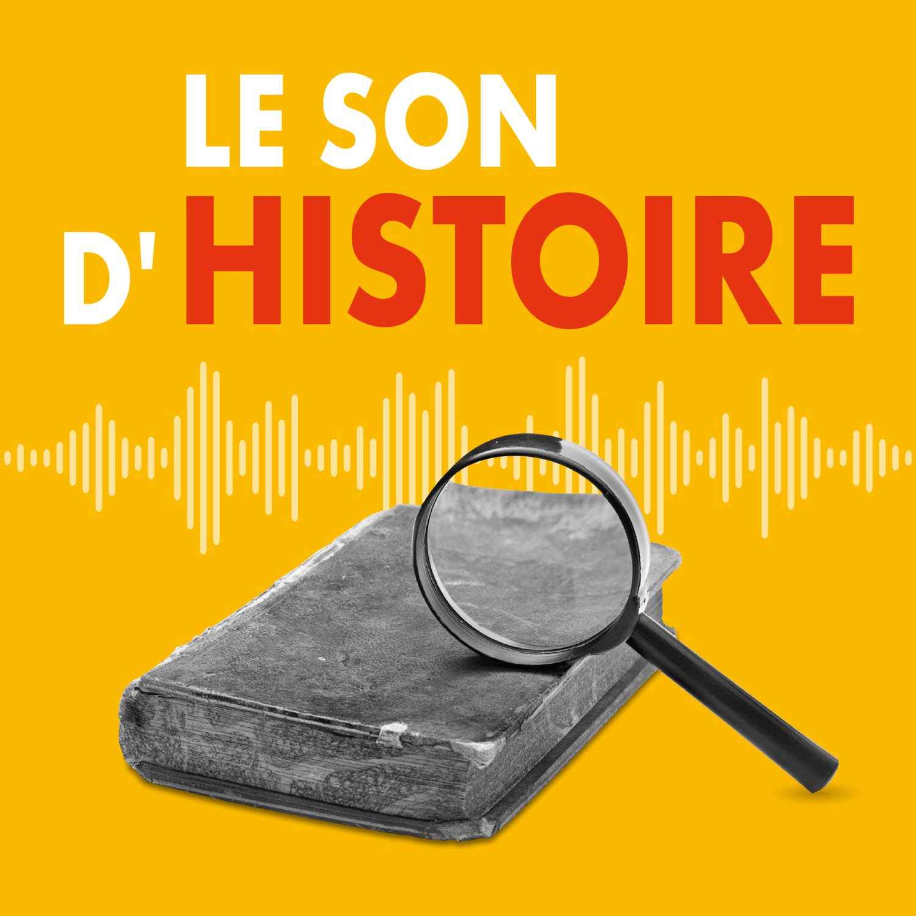 Le Son d’Histoire
