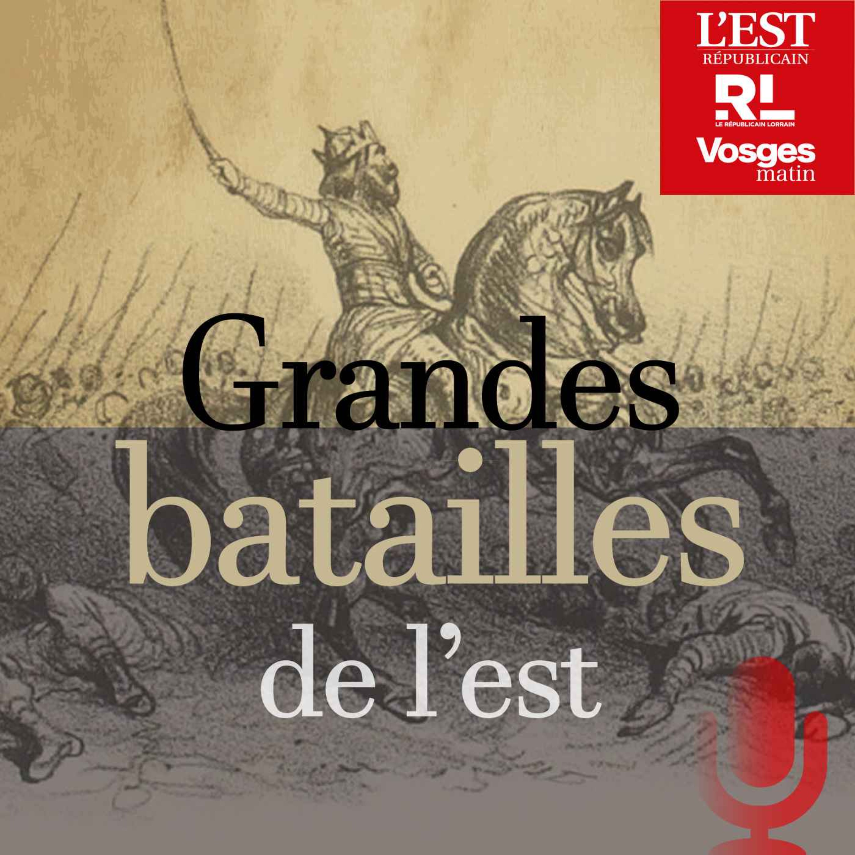 Les grandes histoires de l’est
