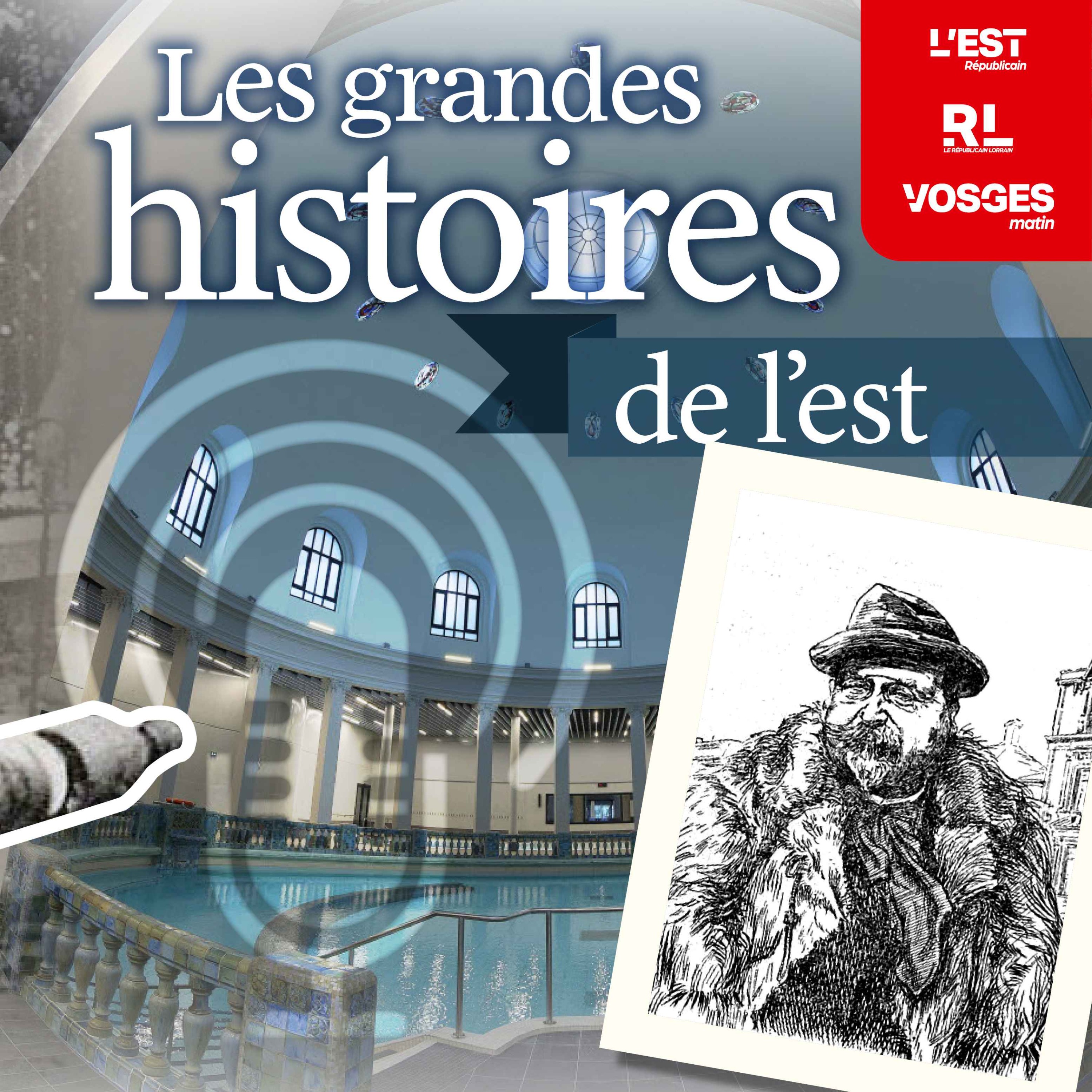 Les grandes histoires de l’est