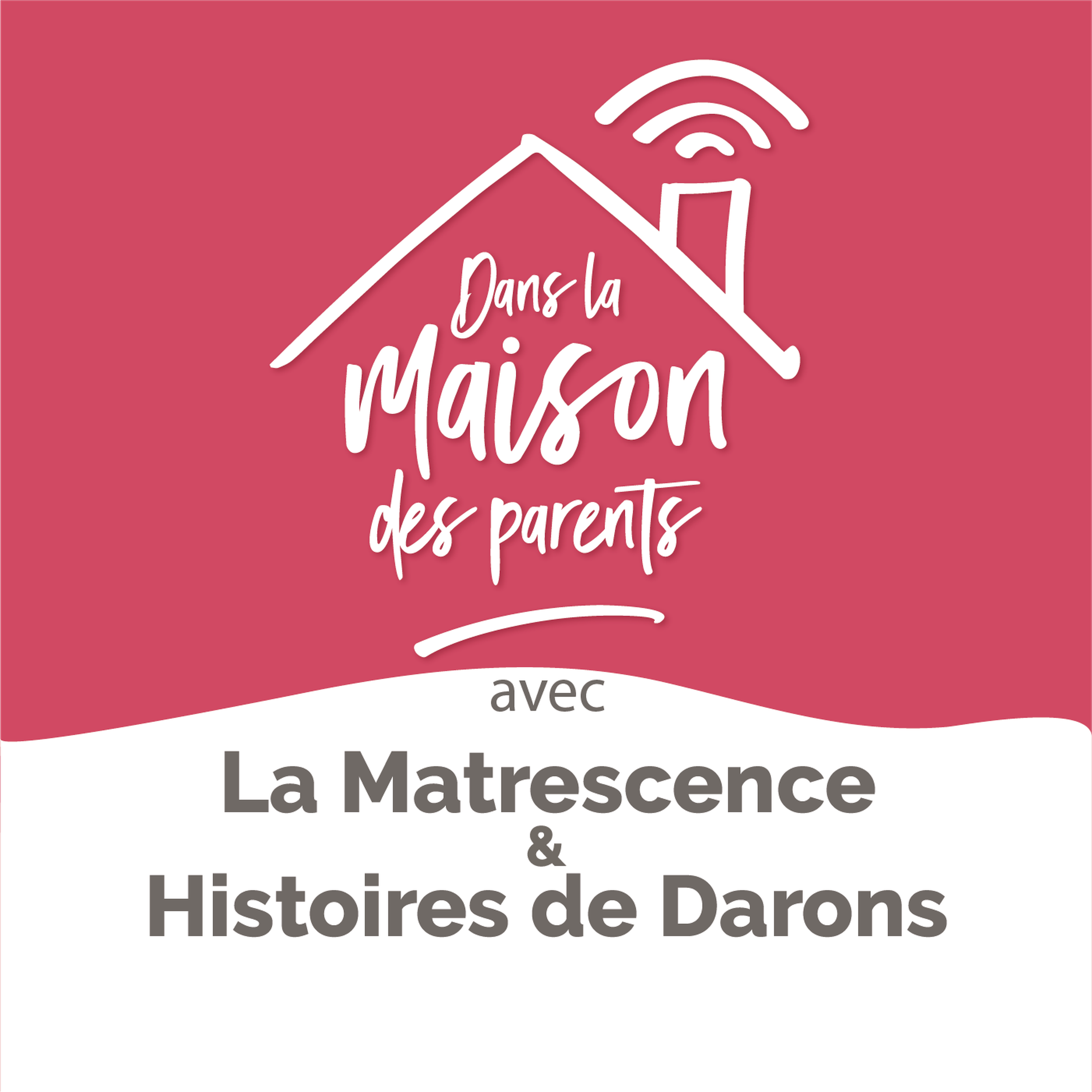 Dans la Maison des Parents