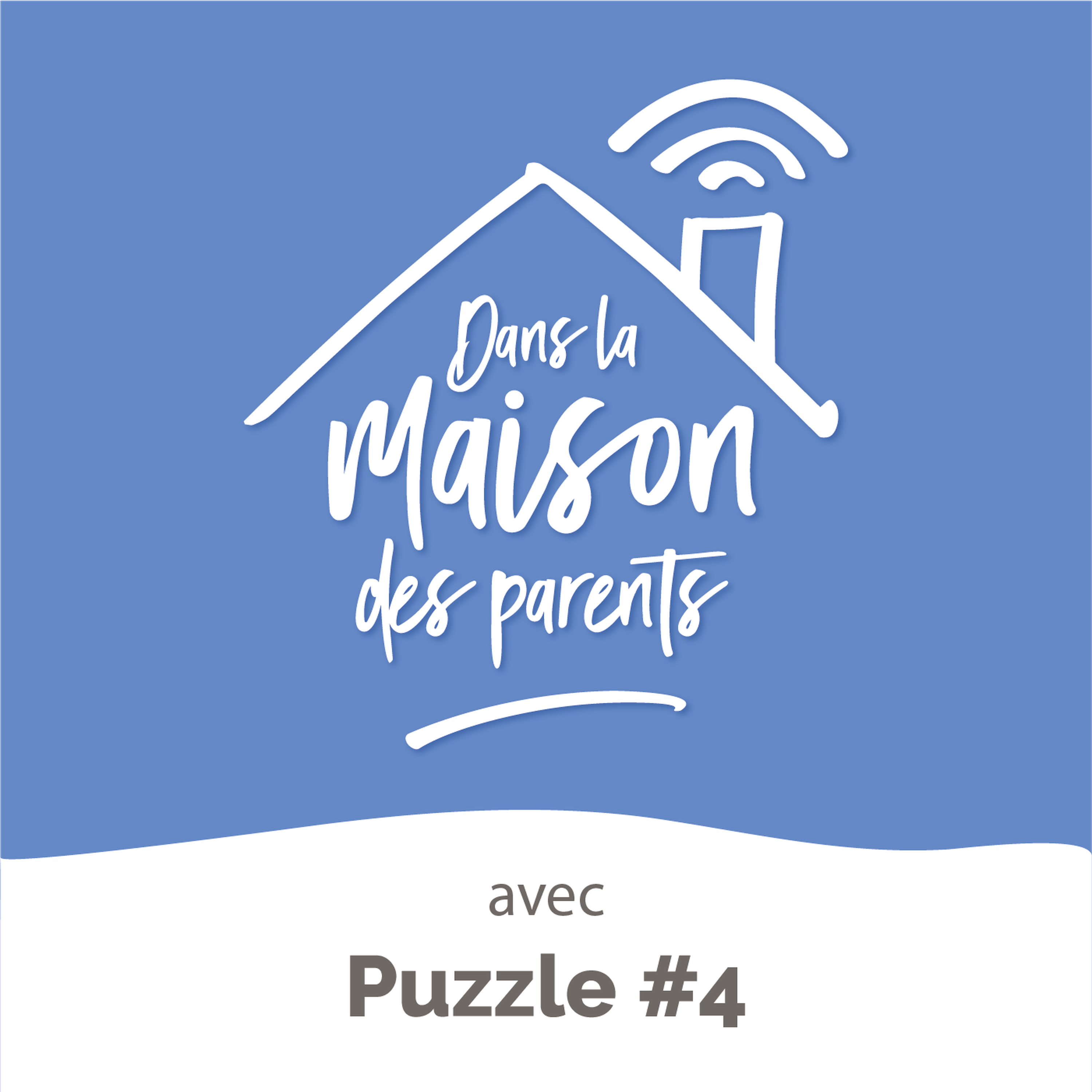 Dans la Maison des Parents