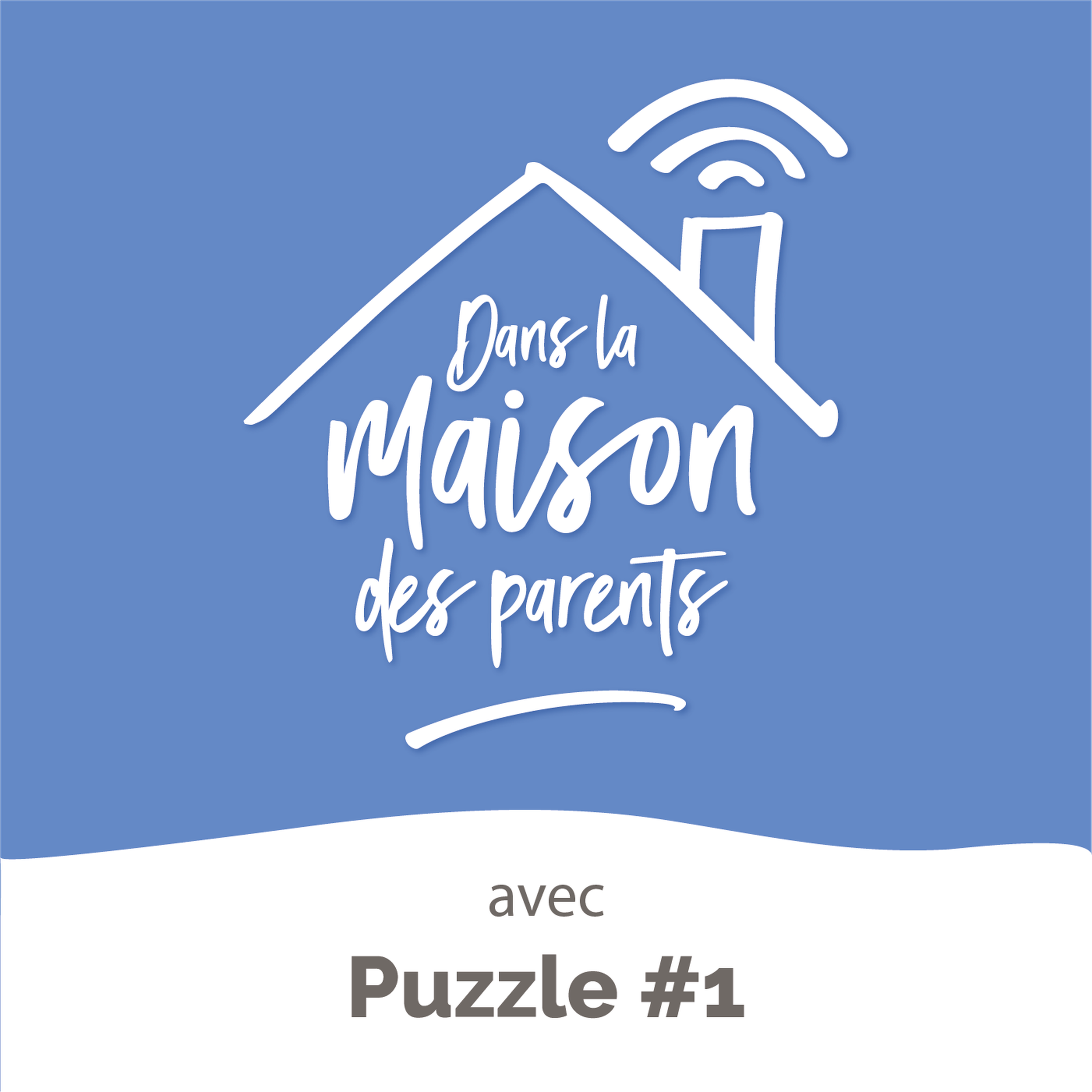 Dans la Maison des Parents