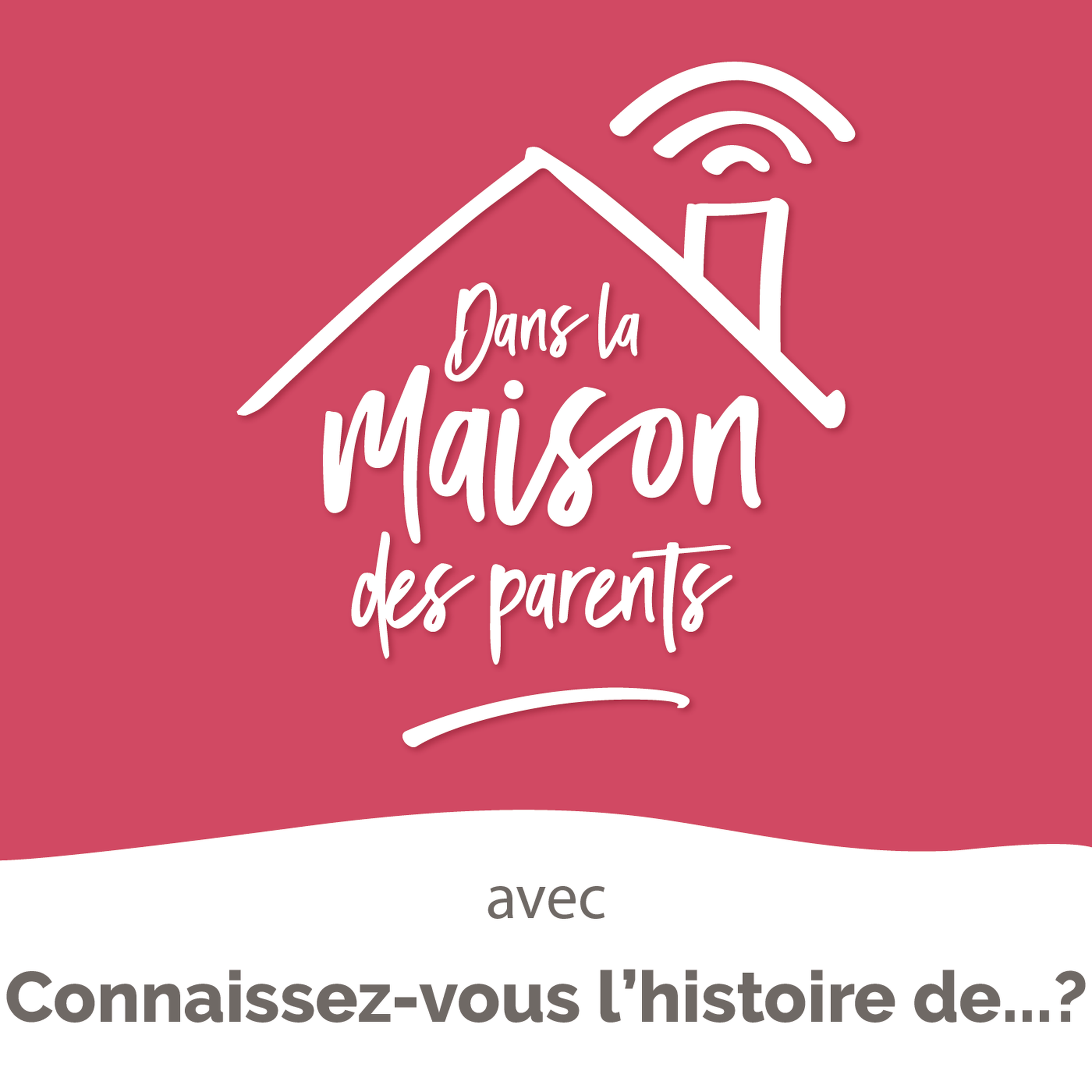 Dans la Maison des Parents