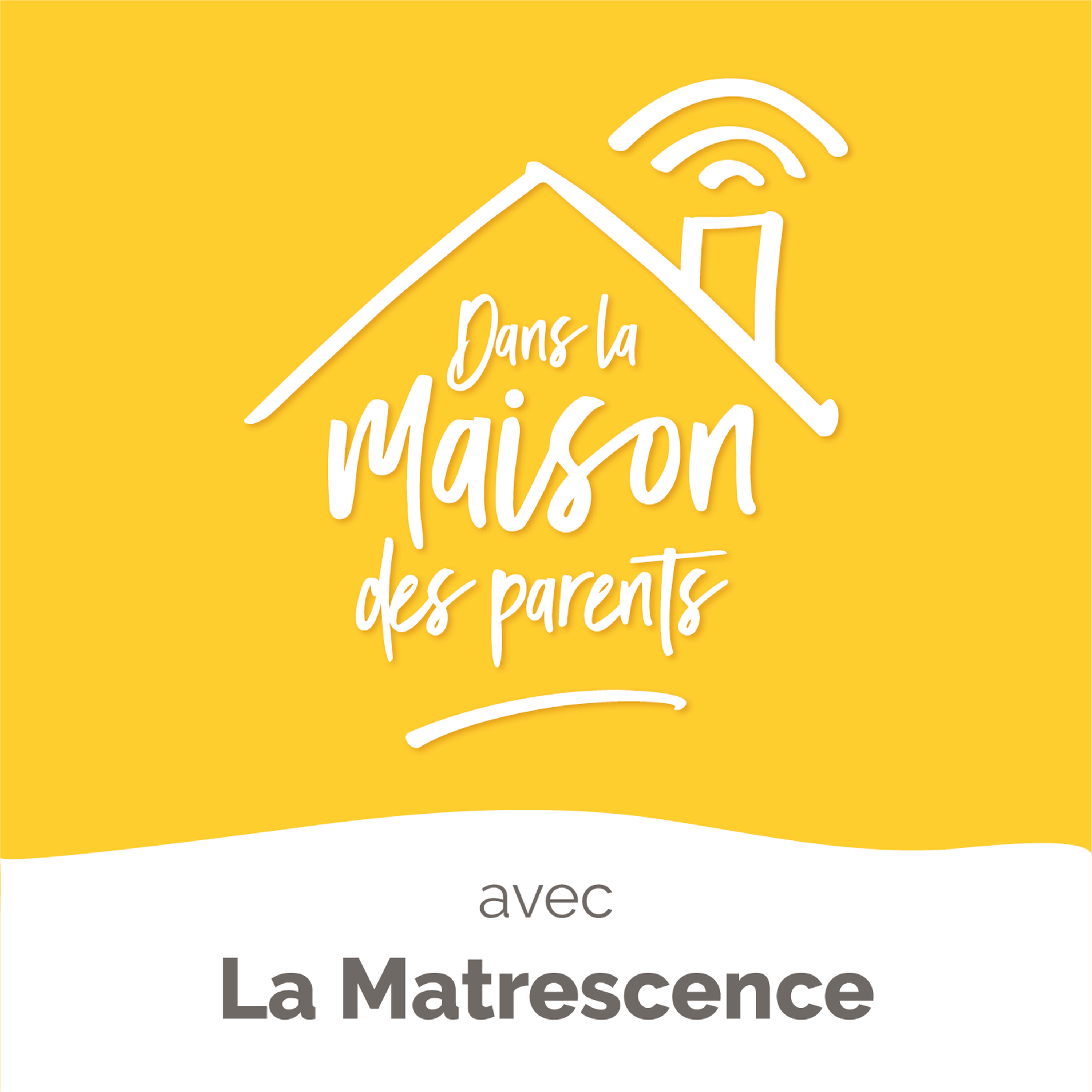 Dans la Maison des Parents
