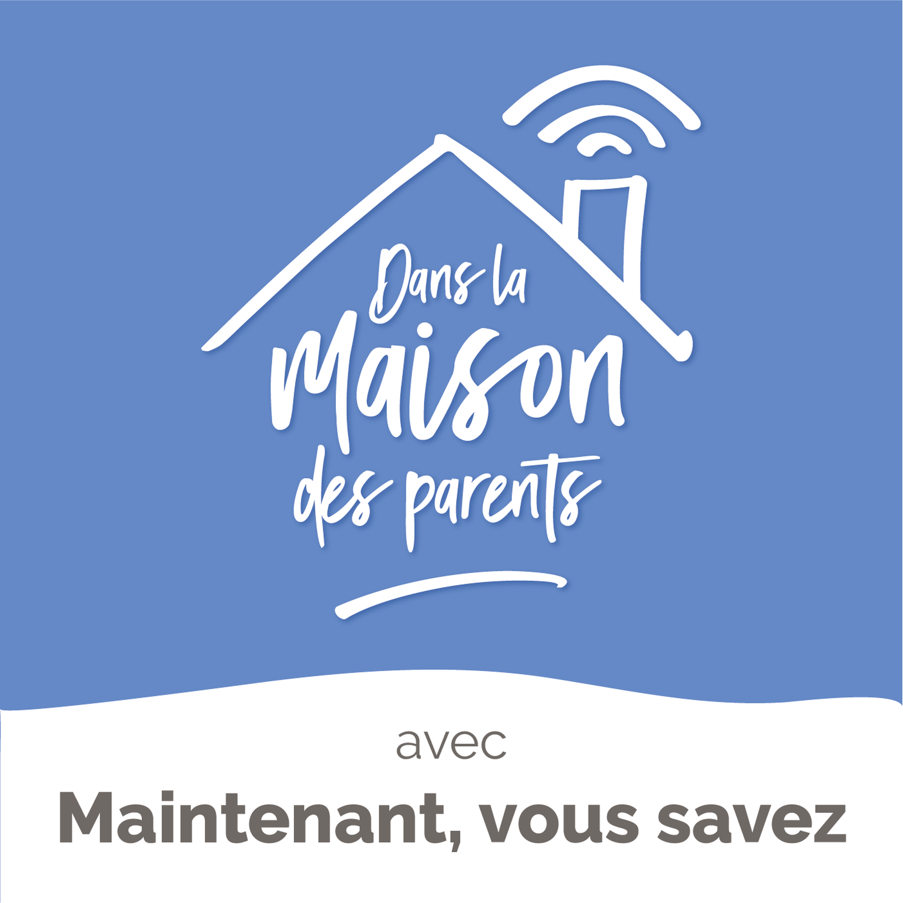 Dans la Maison des Parents