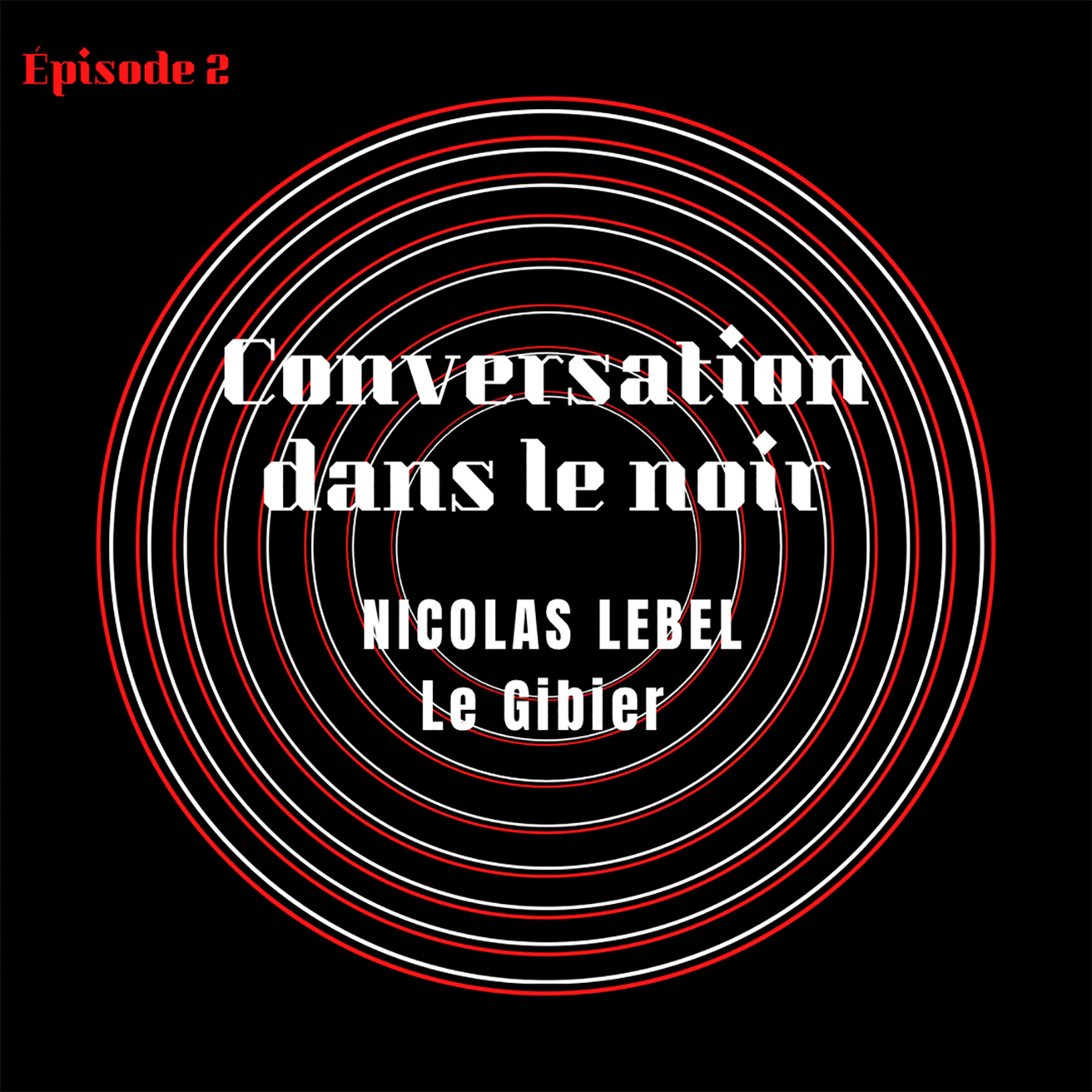 Nicolas Lebel - épisode 2