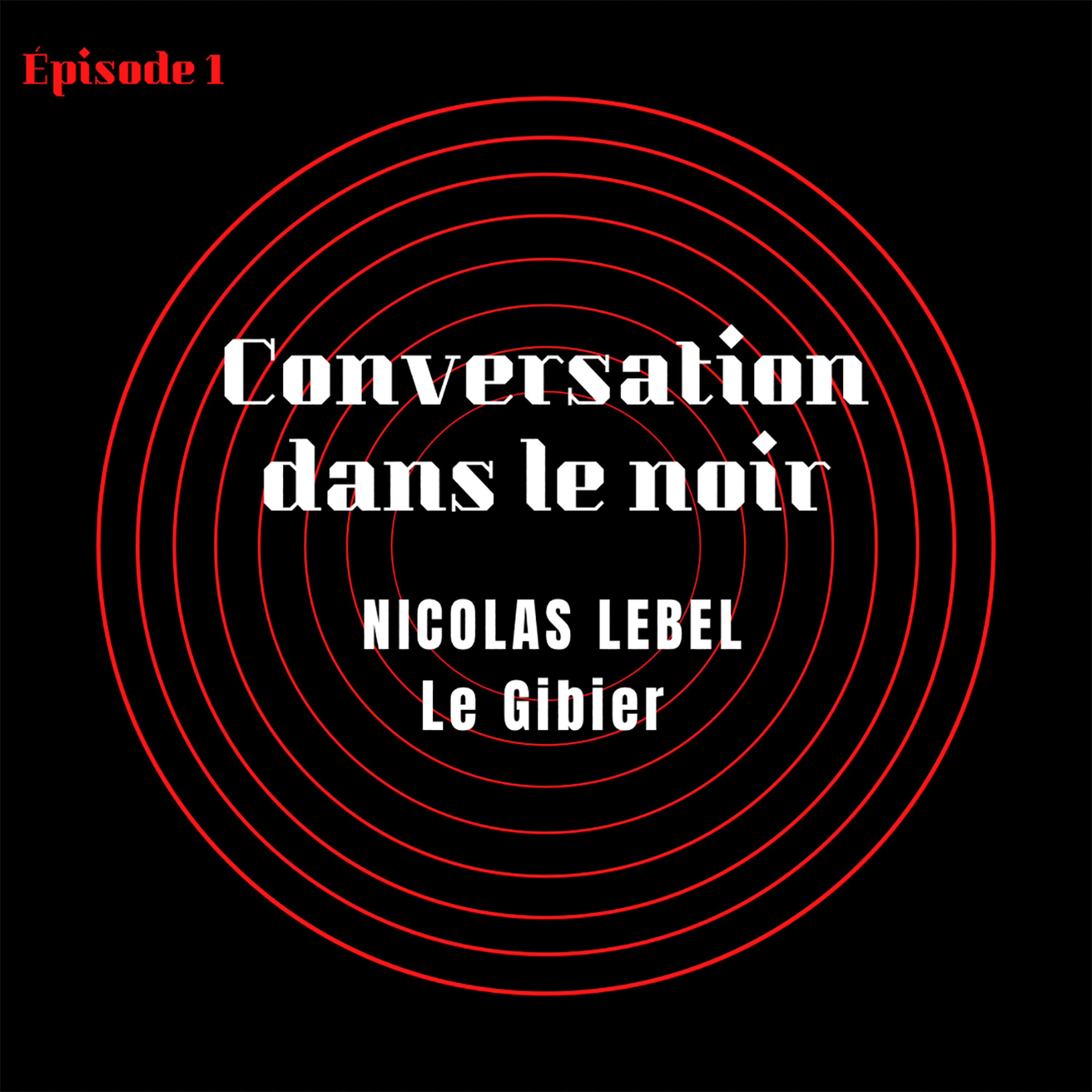 Nicolas Lebel - épisode 1