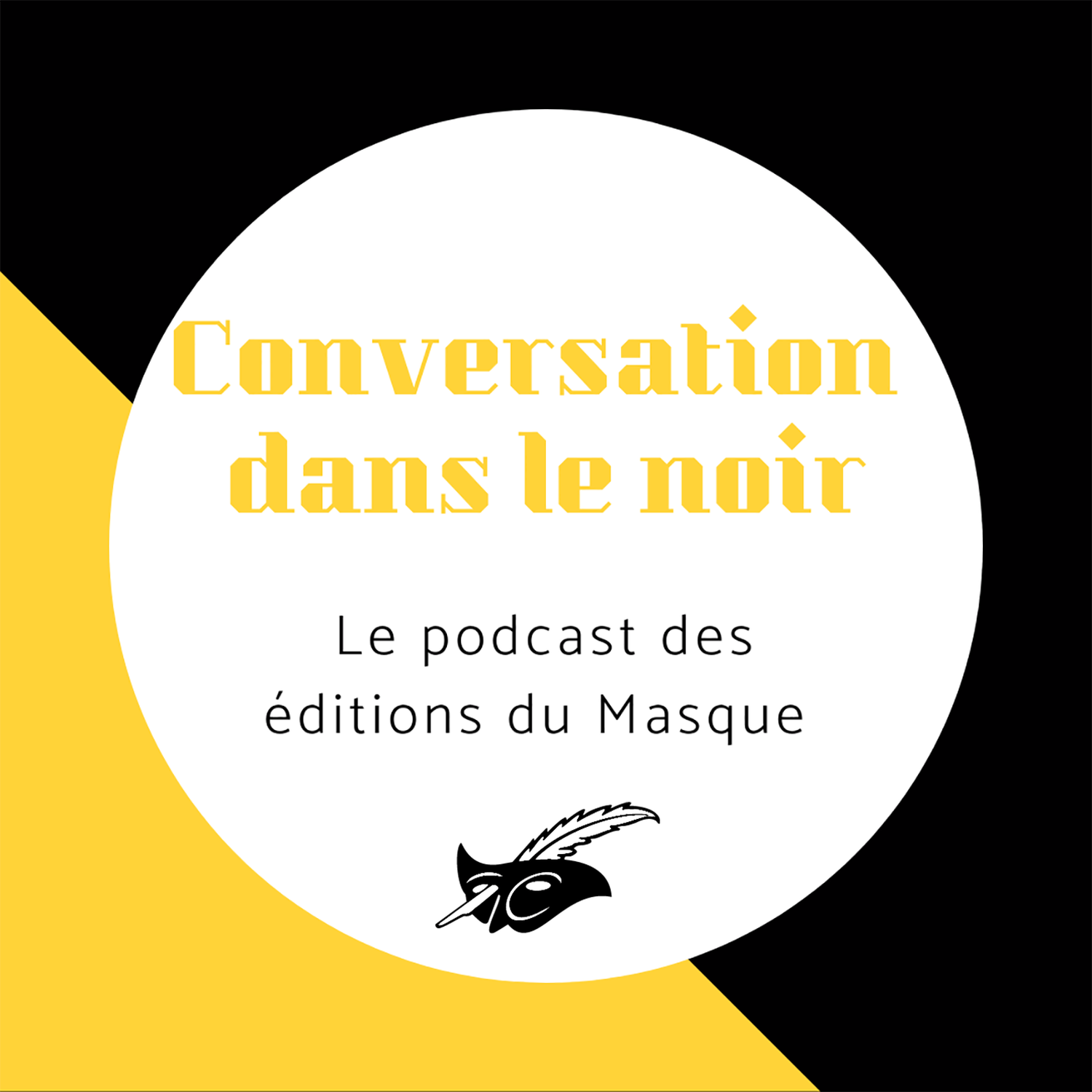 Conversation dans le noir – Le podcast des éditions du Masque
