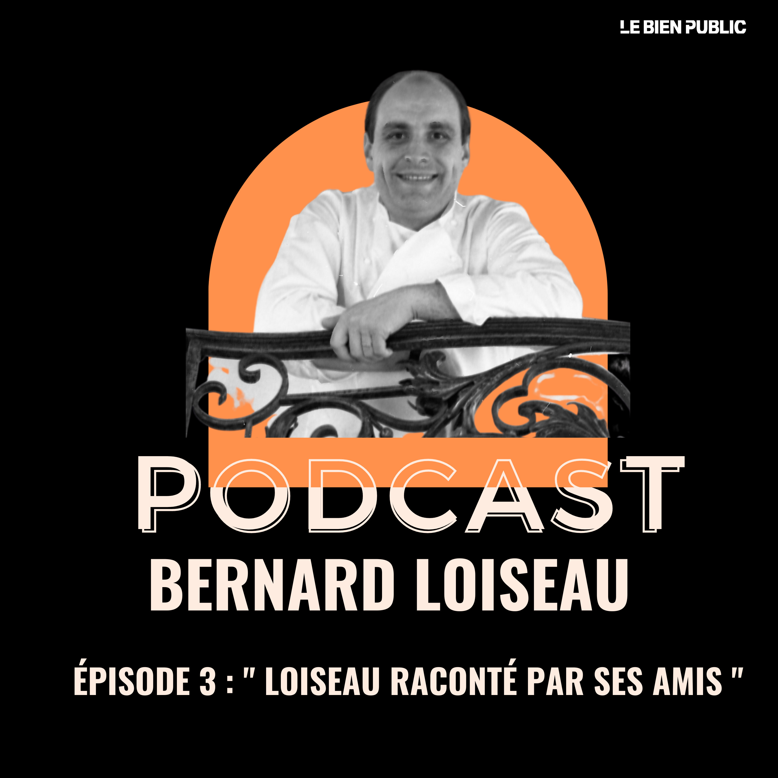 Bernard Loiseau raconté par ses amis, 20 ans après sa mort