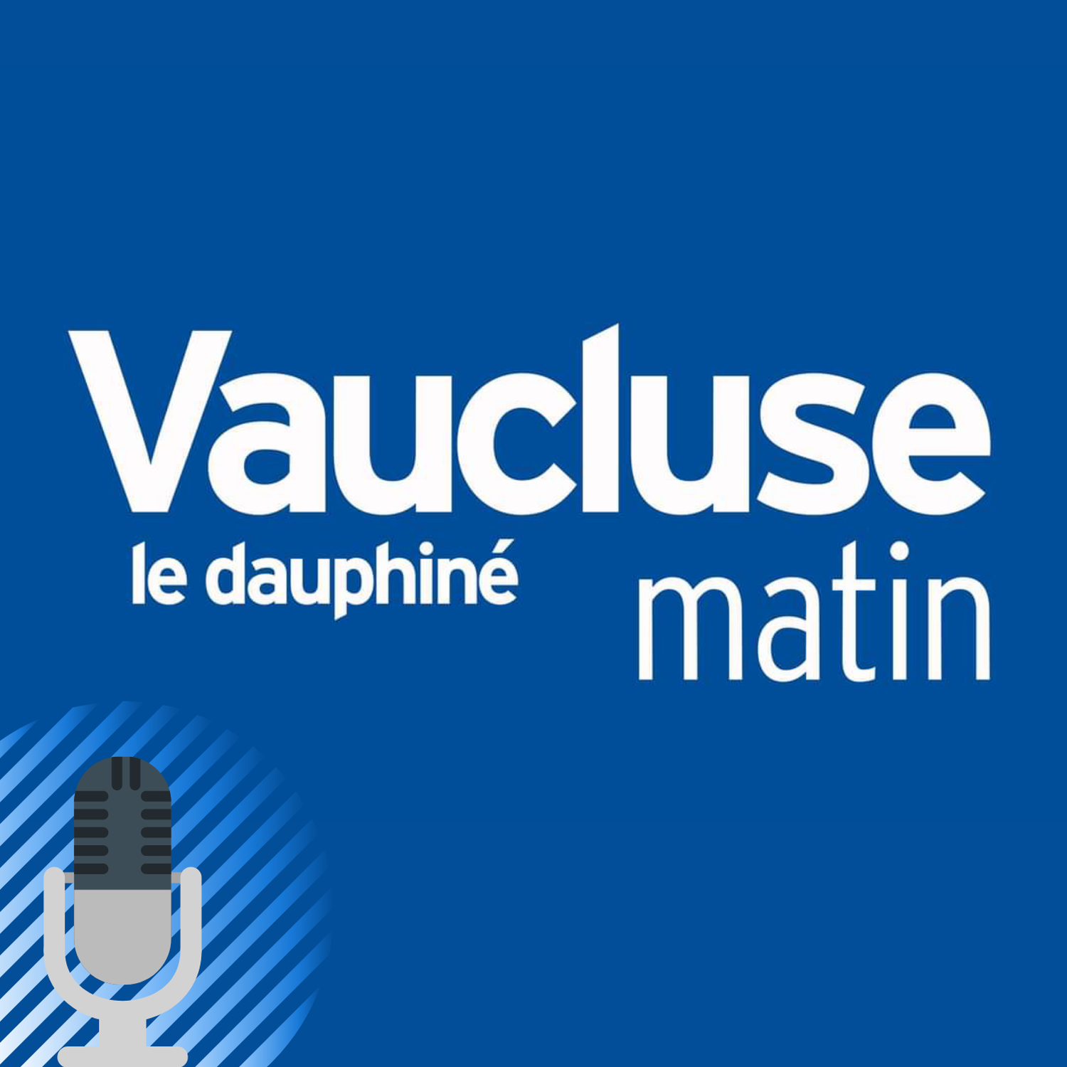 Les sons de l\'actu dans le Vaucluse