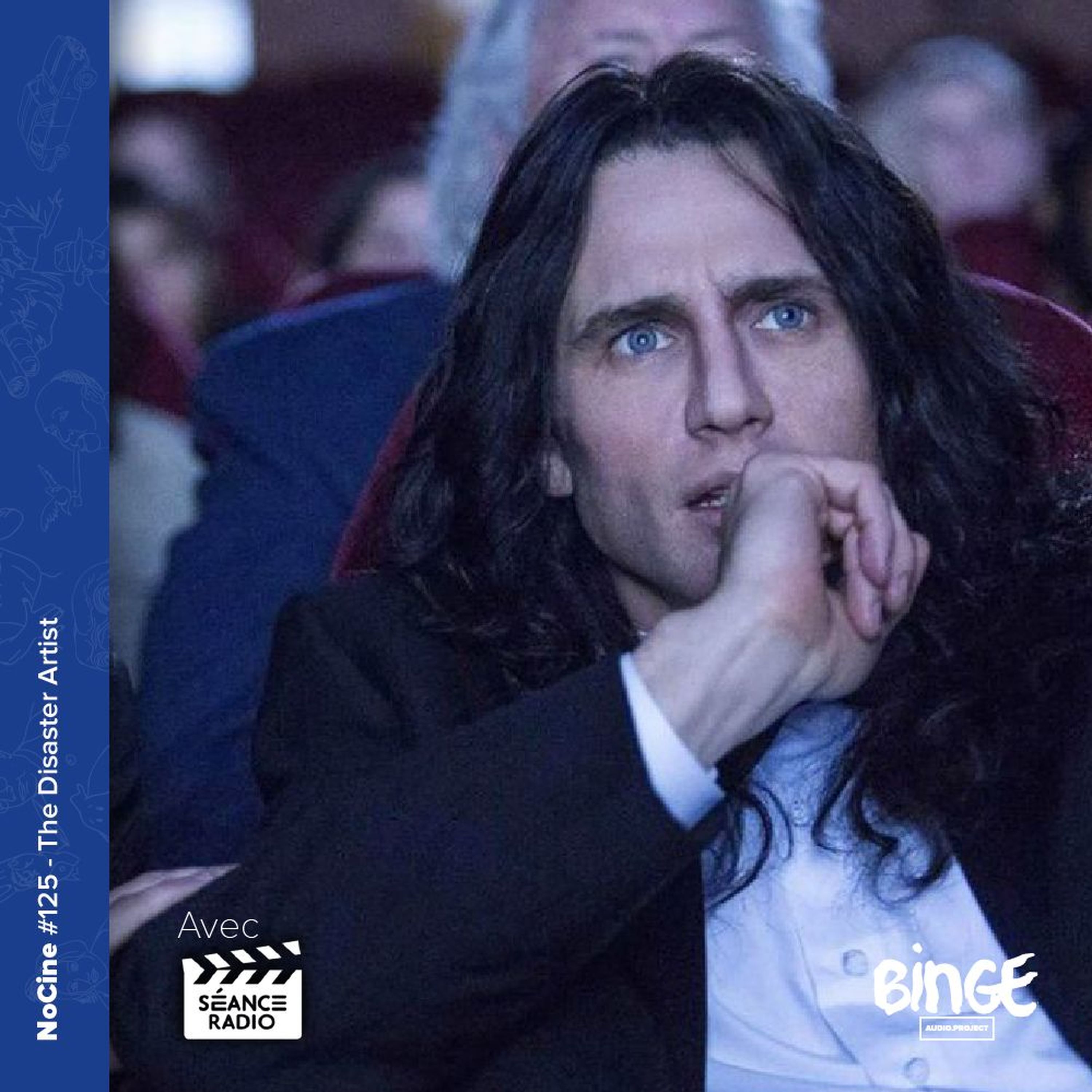 cover art for The Disaster Artist, un dîner de cons hollywoodien